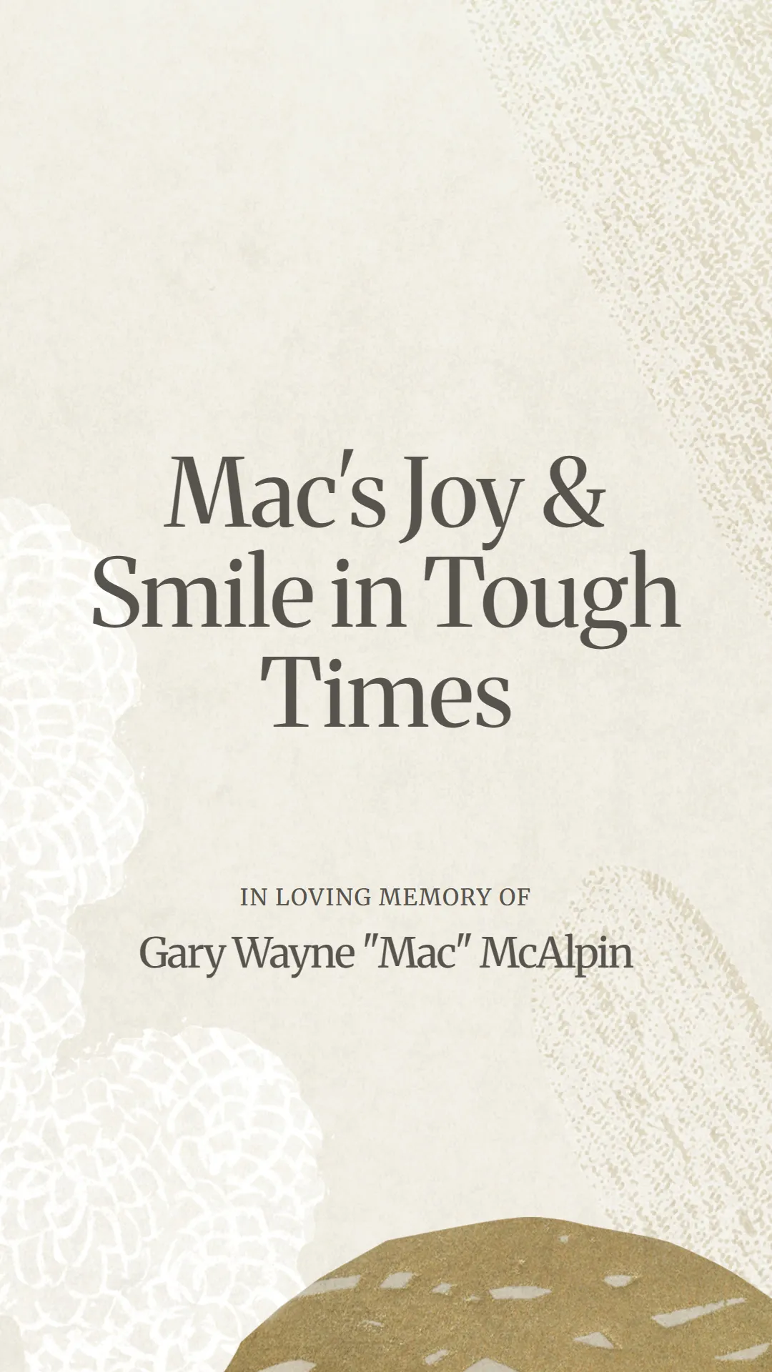 Mac's Joy and Smile in Tough Times
