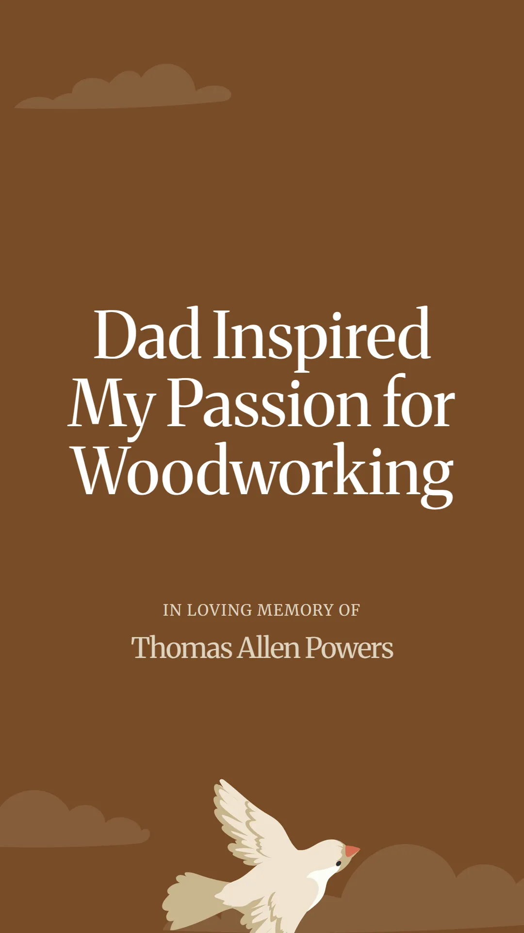 Dad Inspired My Passion for Woodworking