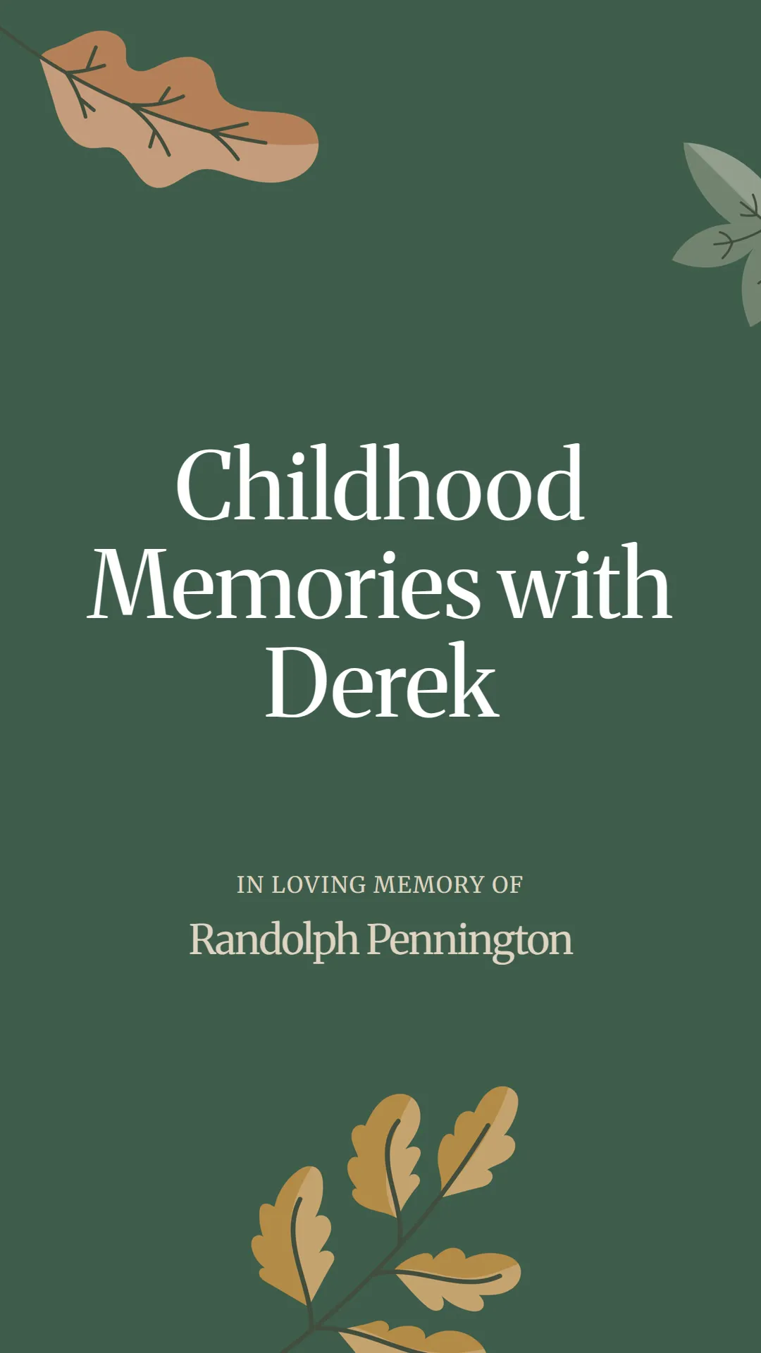 Childhood Memories with Derek