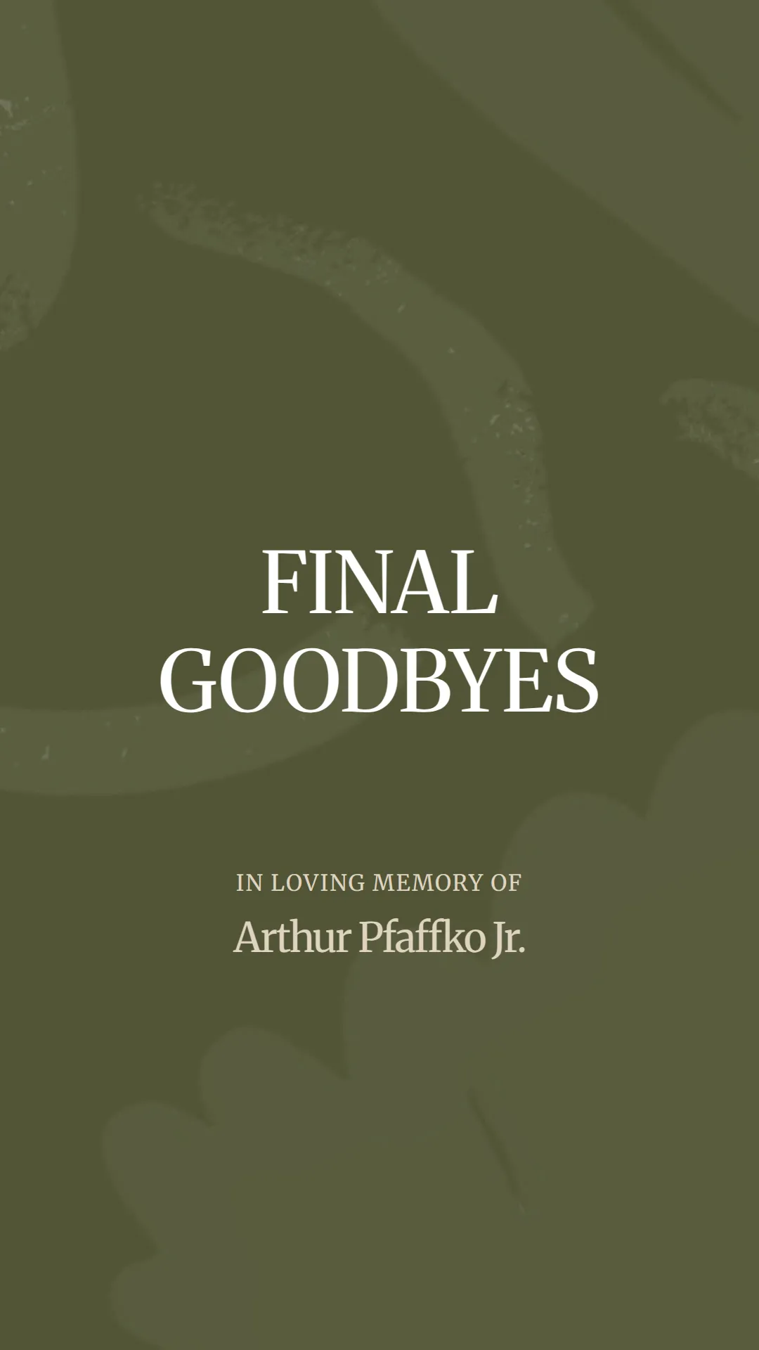 A Loving Farewell to Arthur Pfaffko Jr.