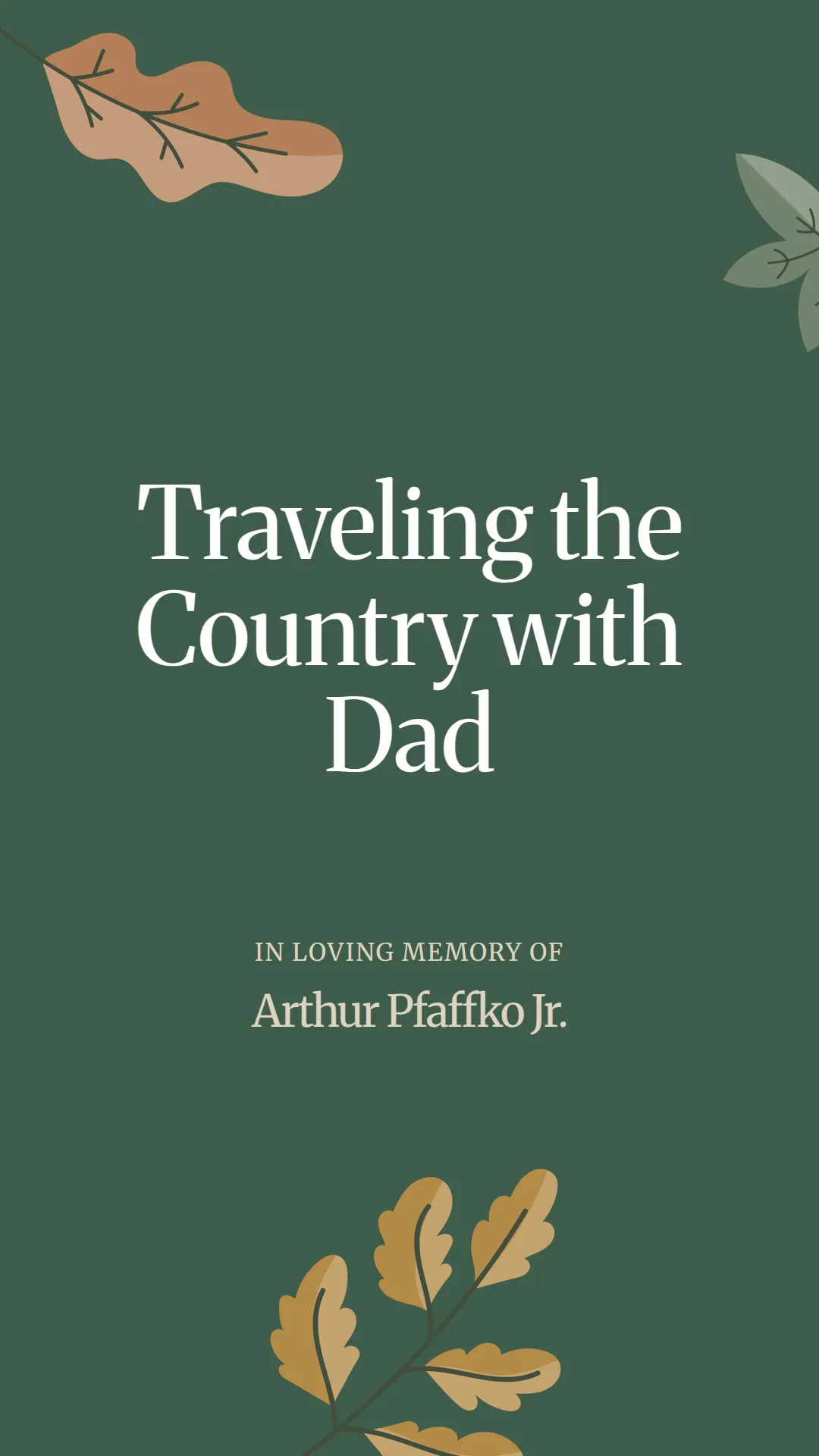 Traveling the Country with Dad