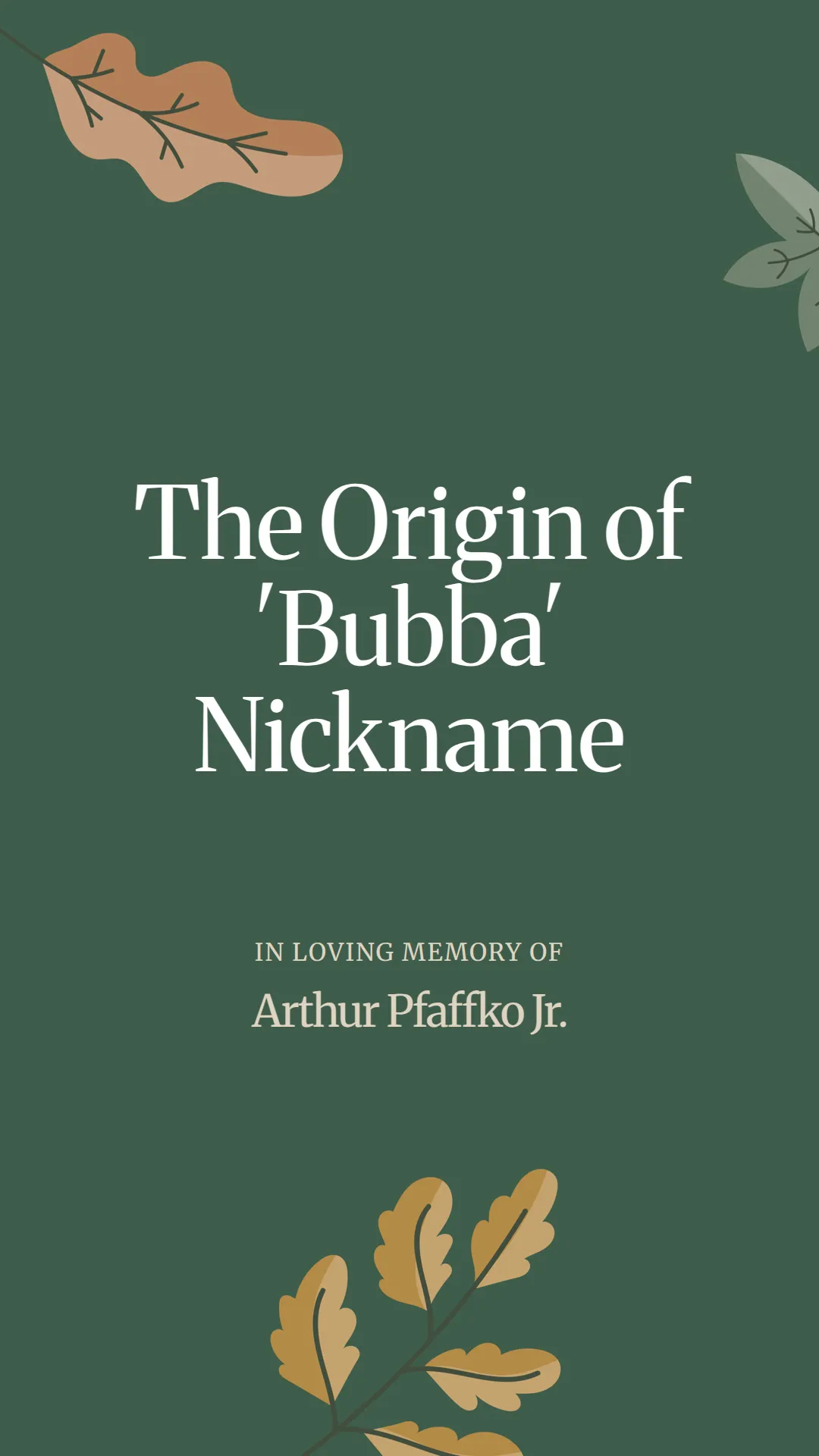 The Origin of 'Bubba' Nickname