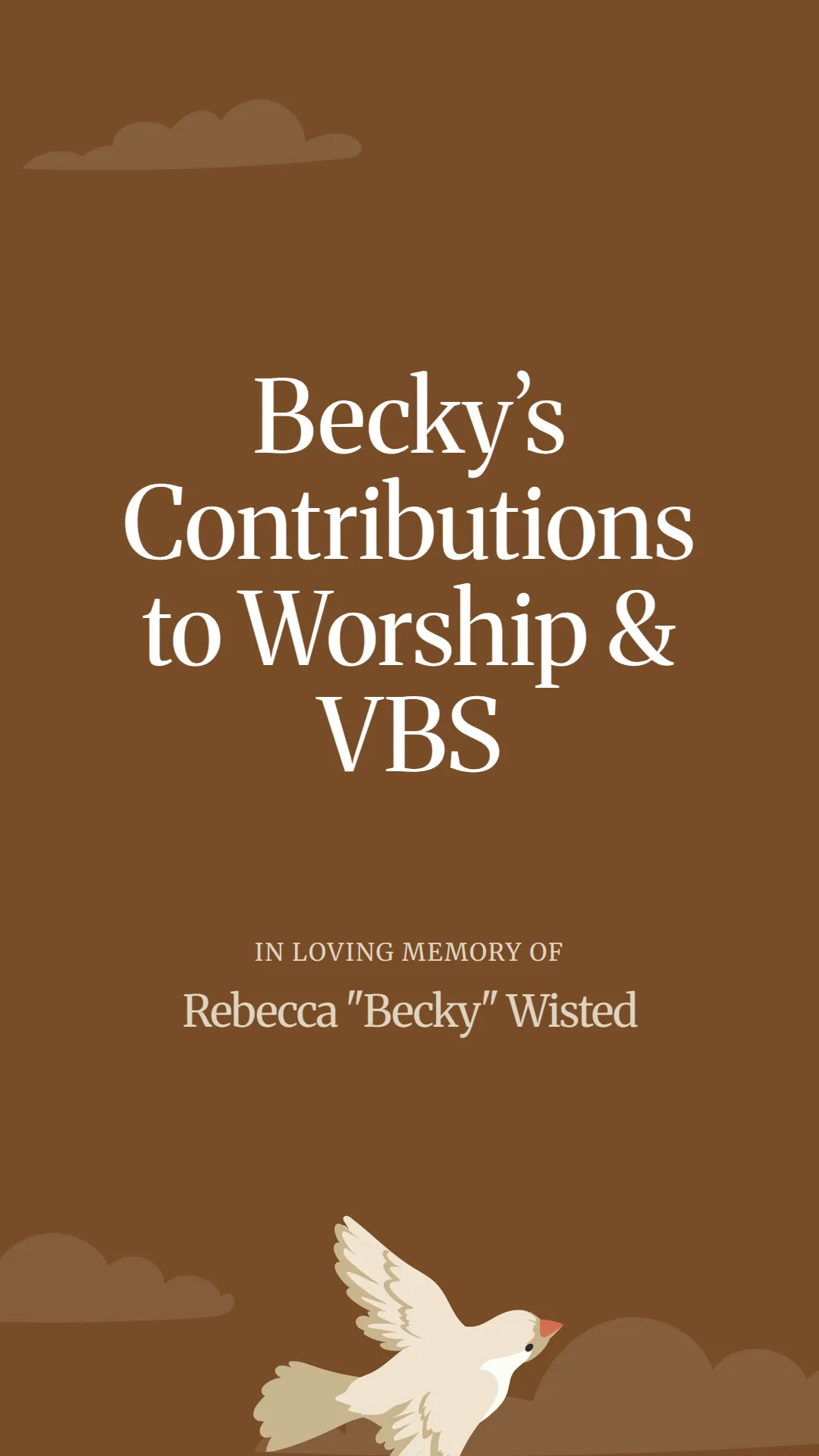 Becky’s Contributions to Worship and VBS