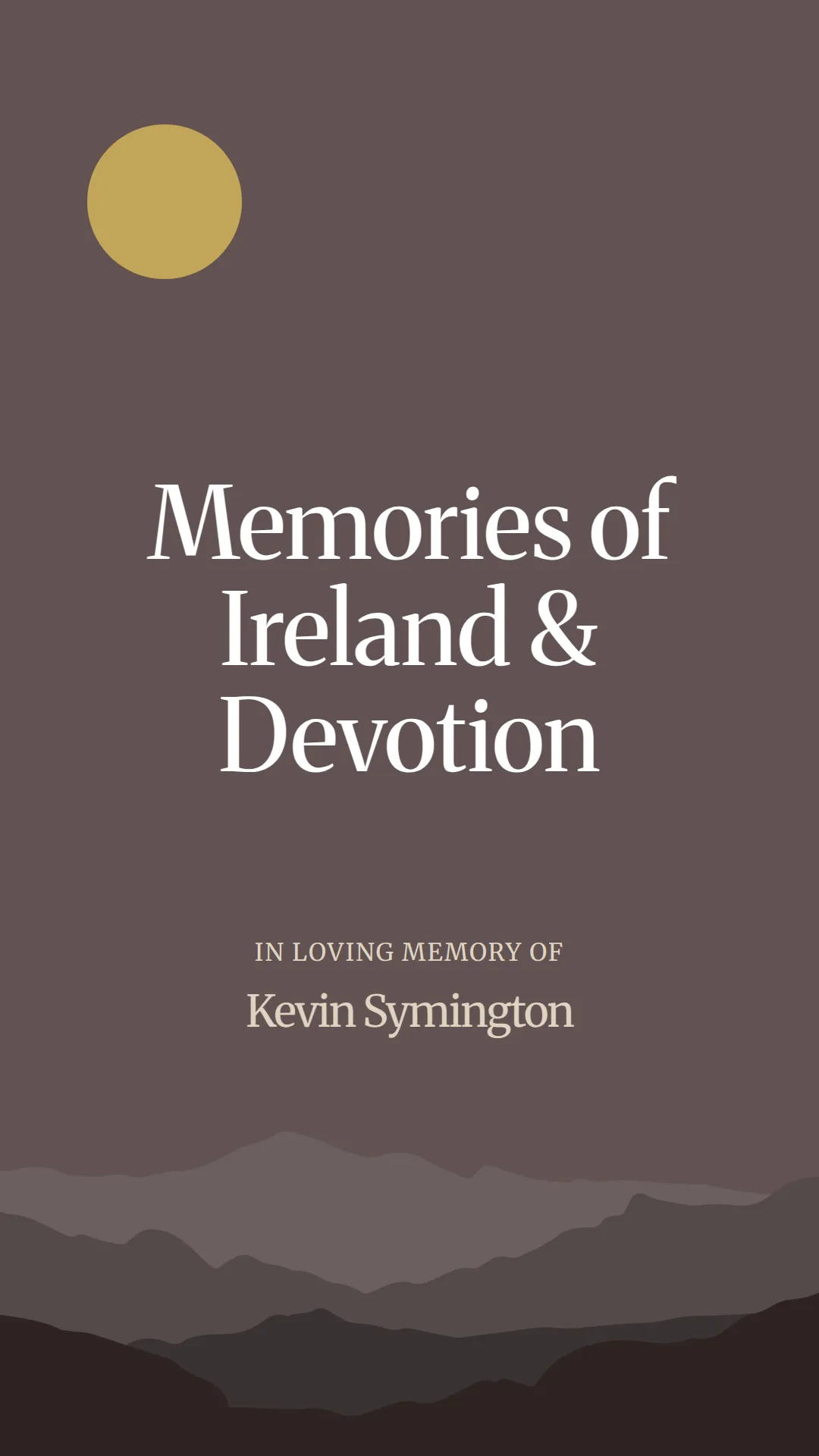 Memories of Ireland and Devotion