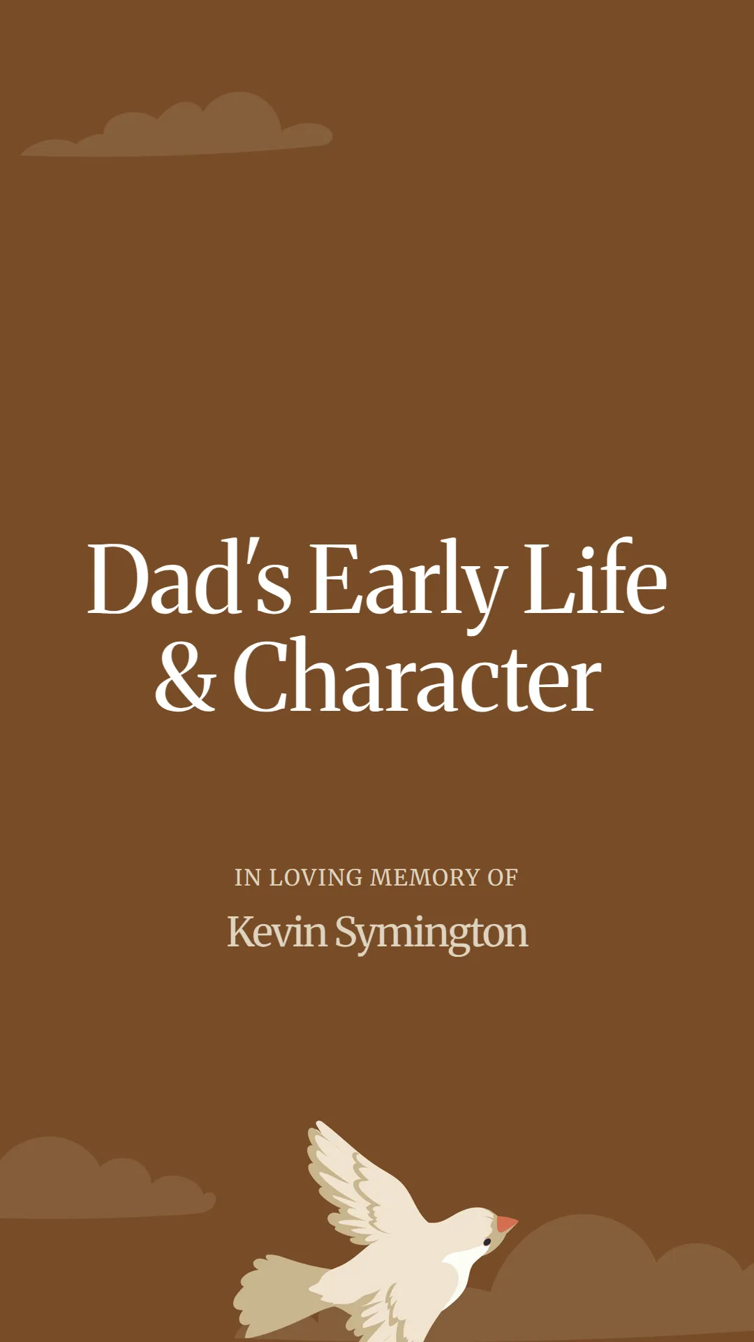 Dad's Early Life and Character