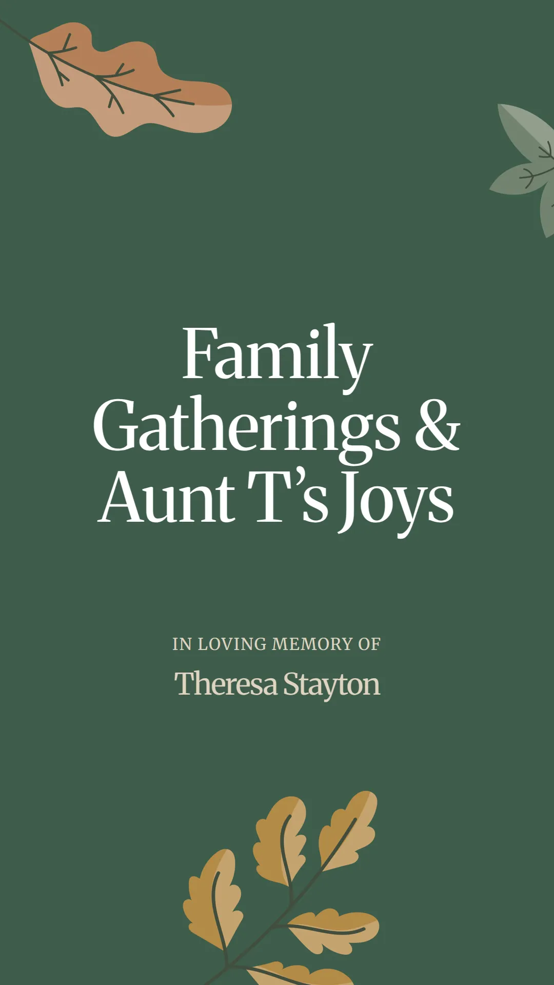 Family Gatherings and Aunt T’s Joys