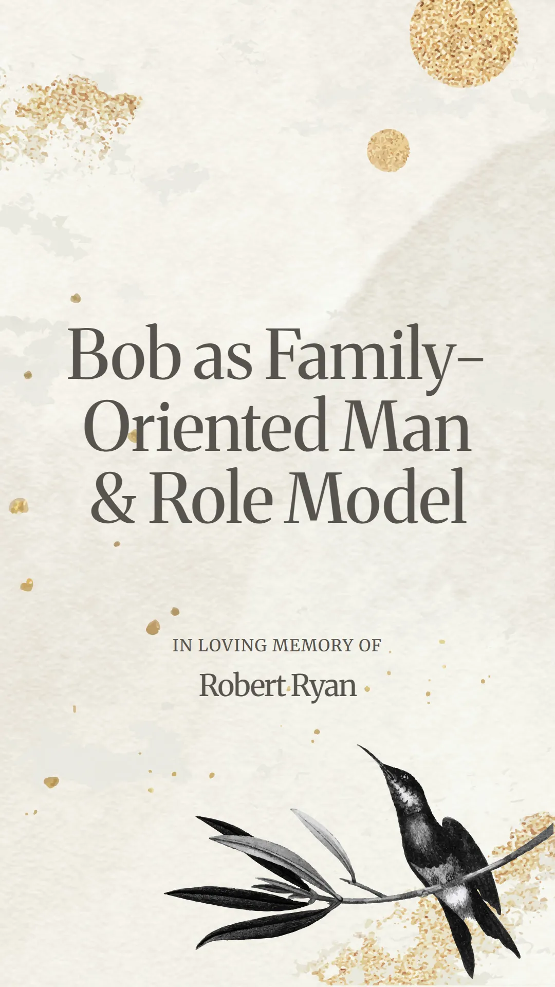 Bob as Family-Oriented Man and Role Model