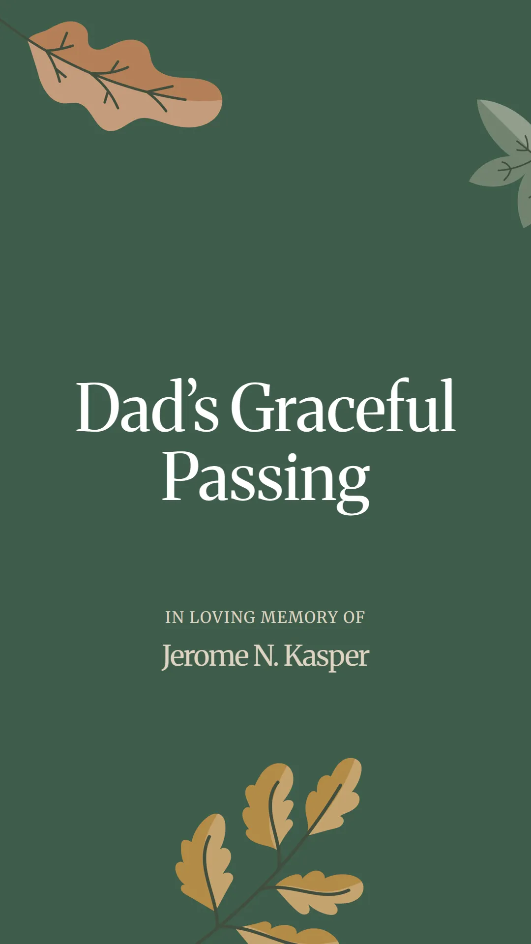 Dad’s Graceful Passing