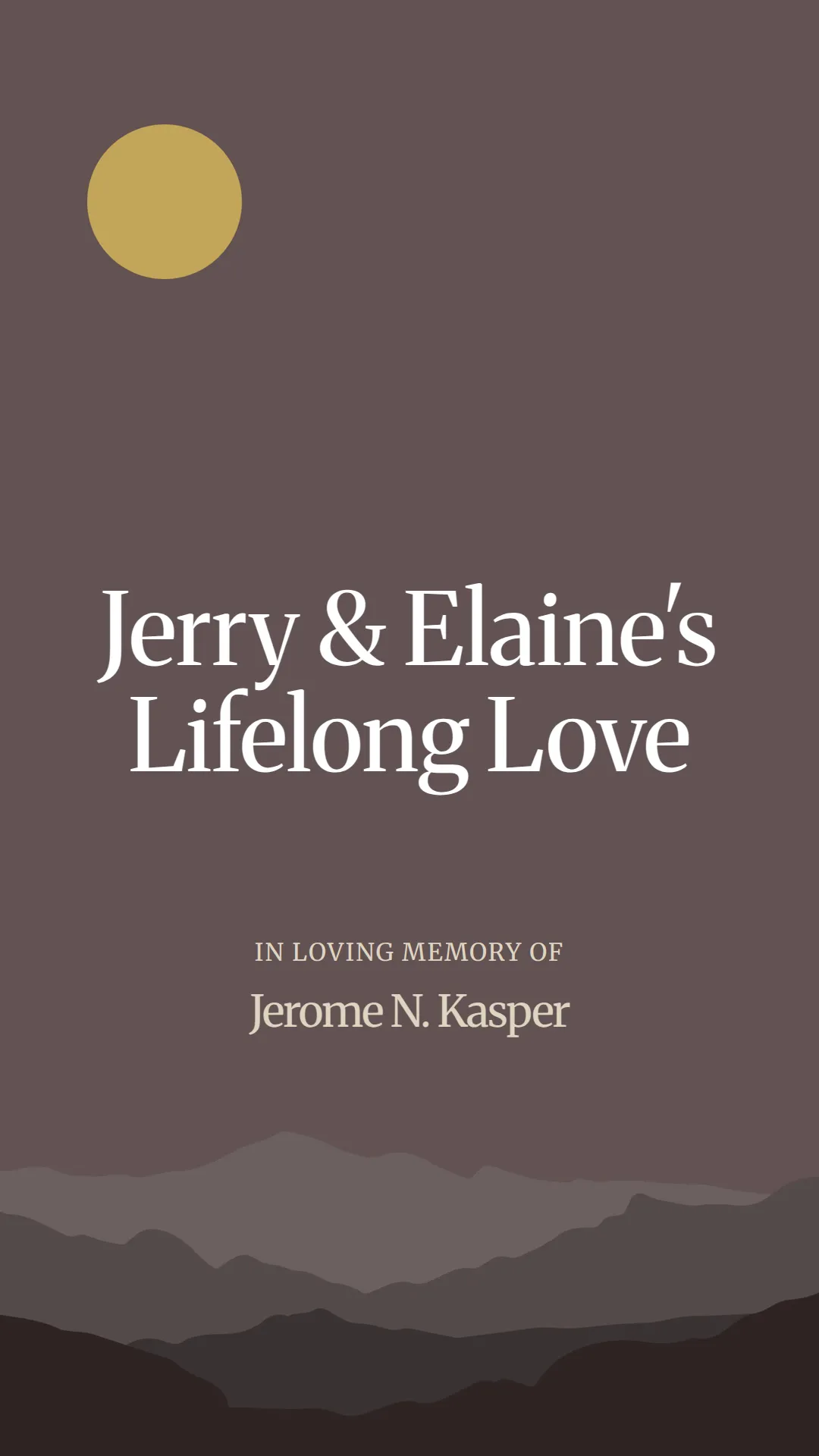 Jerry and Elaine's Lifelong Love