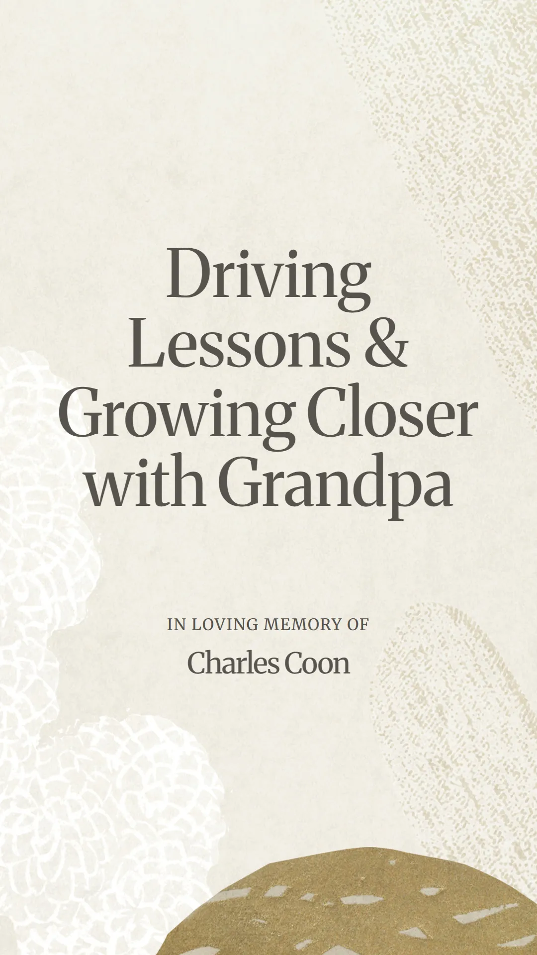Driving Lessons and Growing Closer with Grandpa