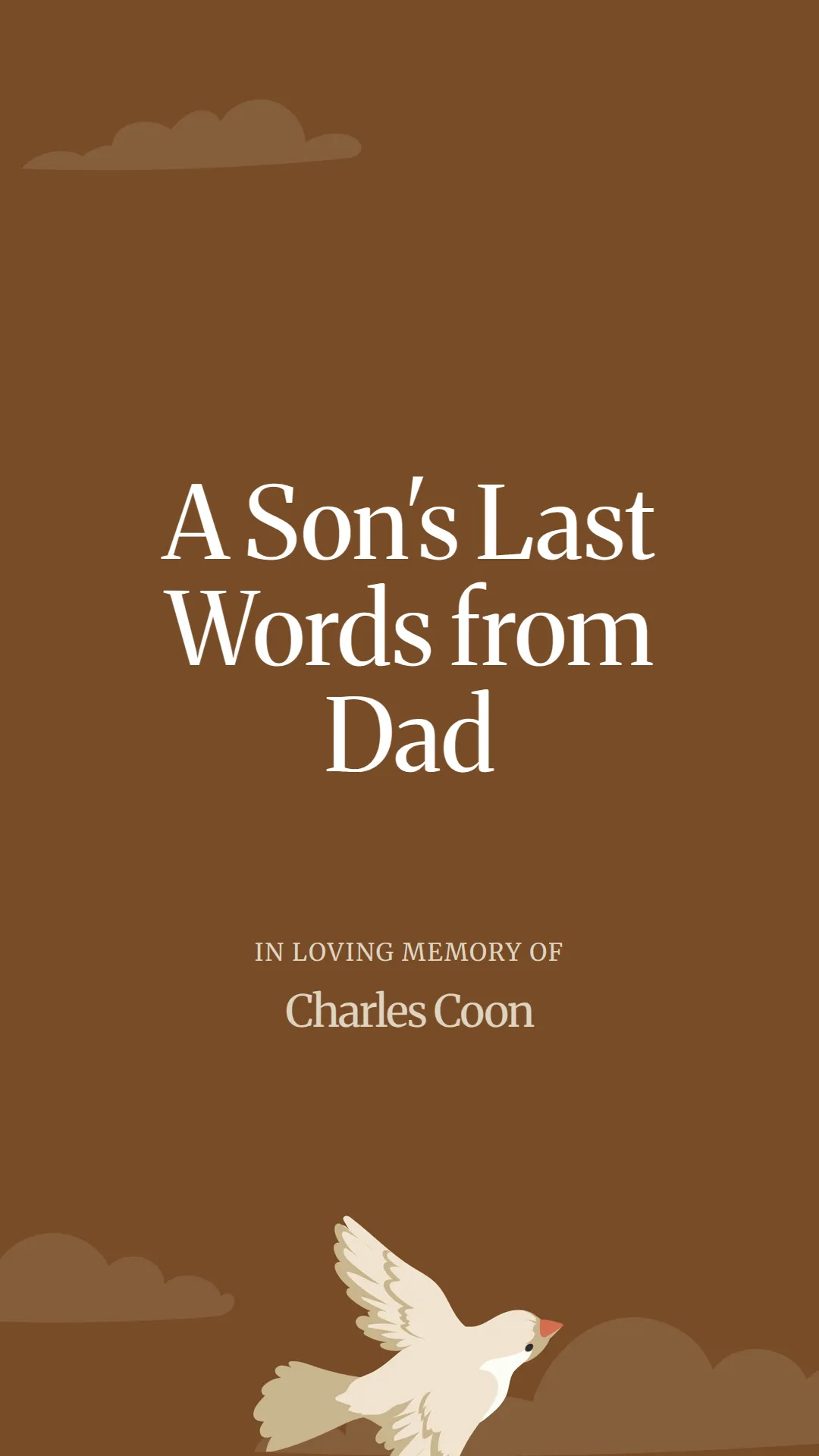 A Son's Last Words from Dad
