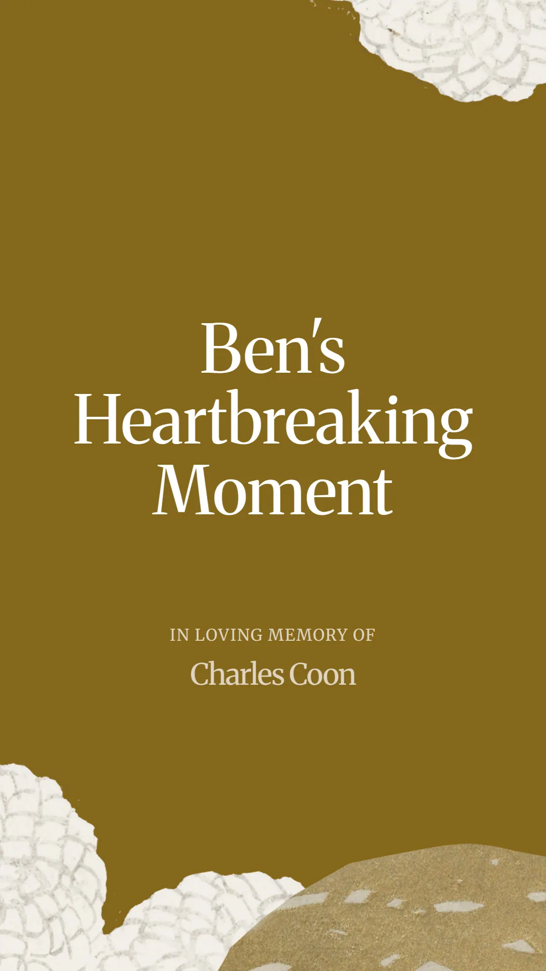 Ben's Heartbreaking Moment