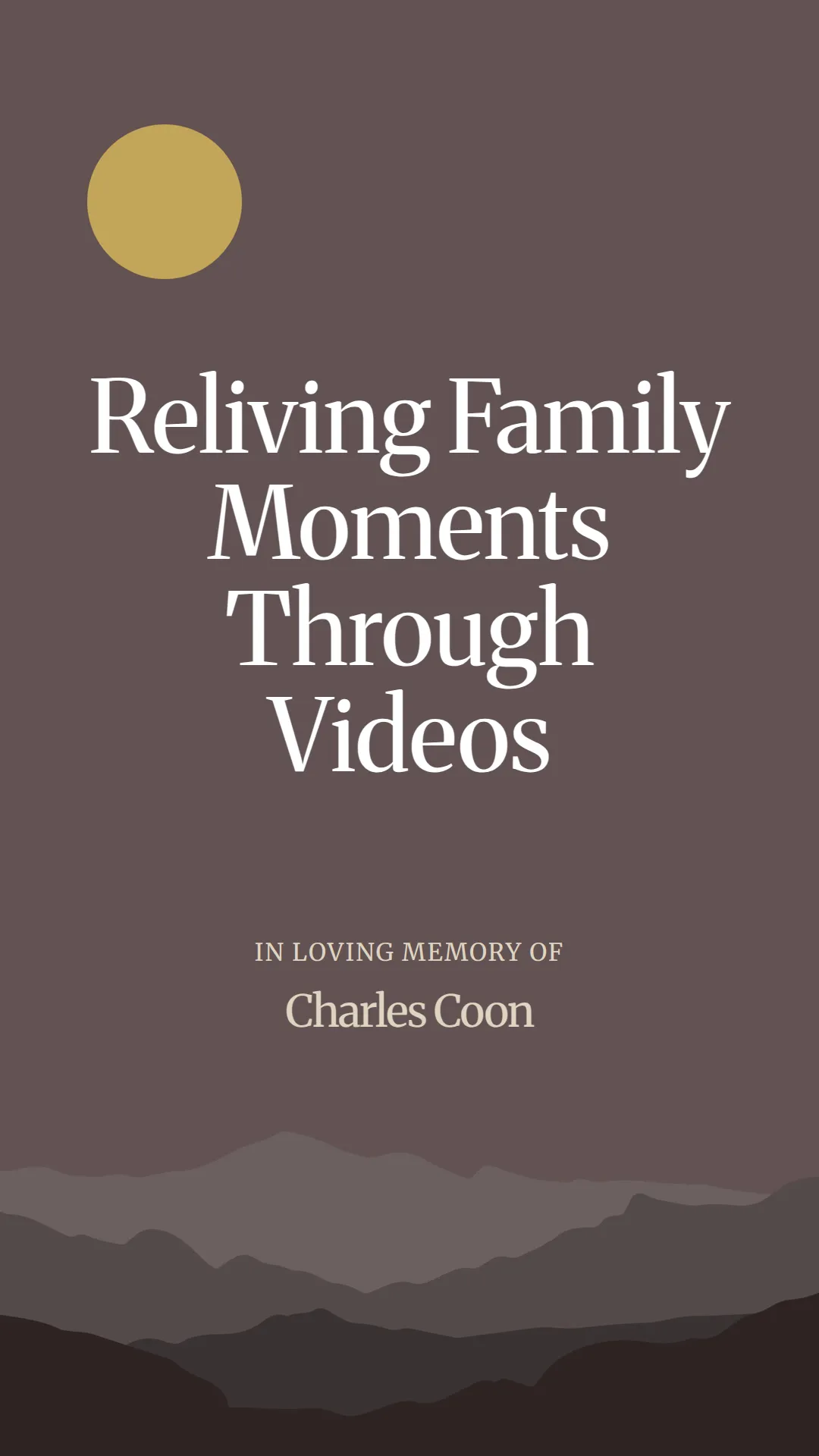 Reliving Family Moments Through Videos