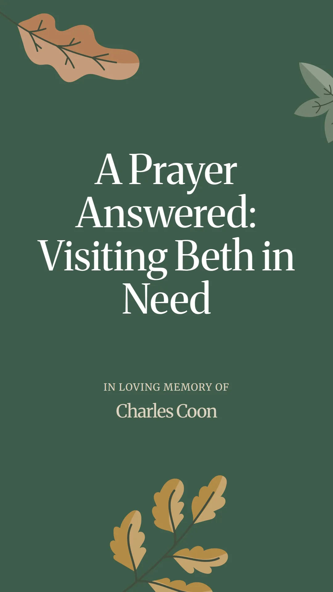 A Prayer Answered: Visiting Beth in Need
