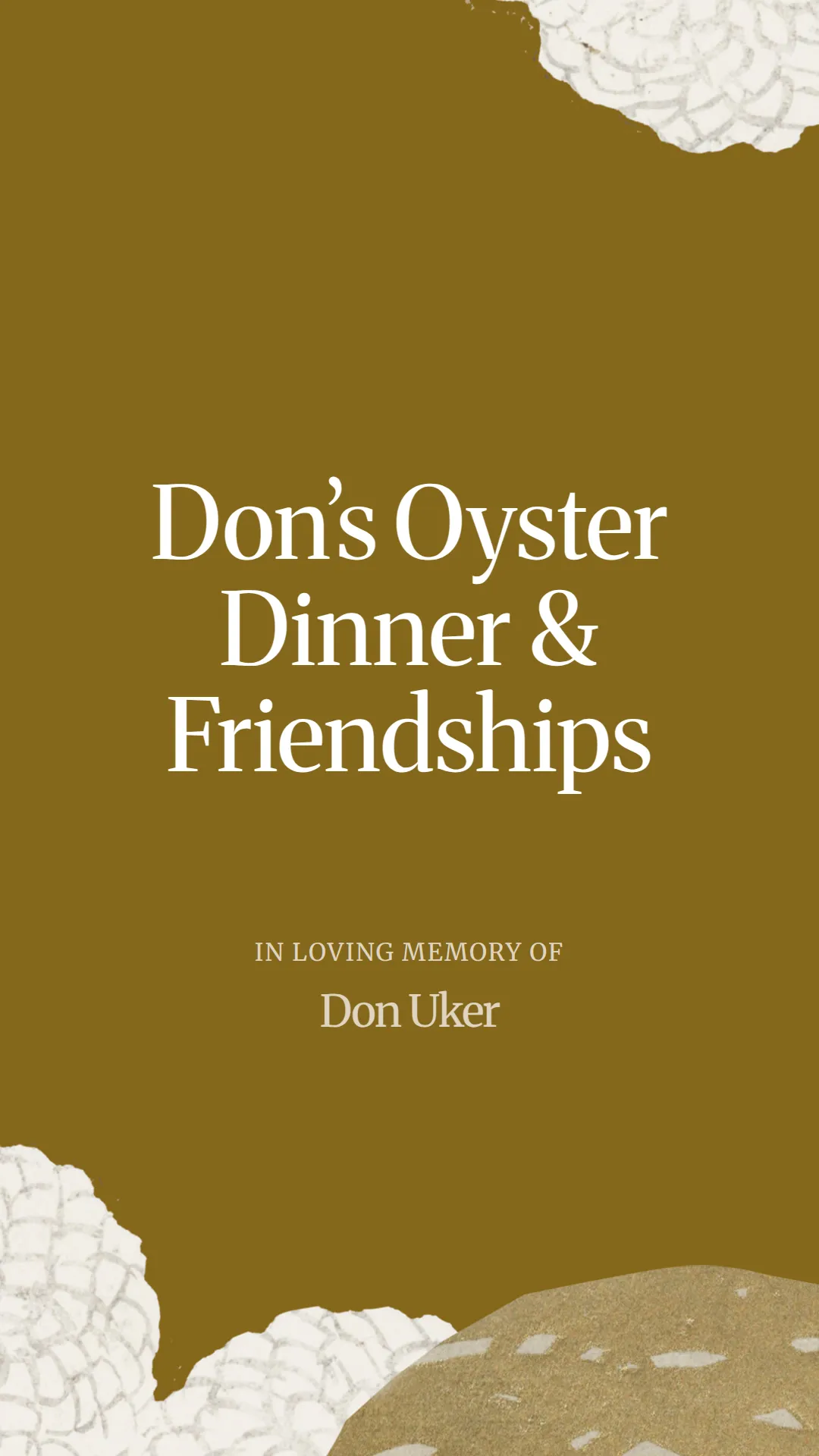 Don’s Oyster Dinner and Friendships