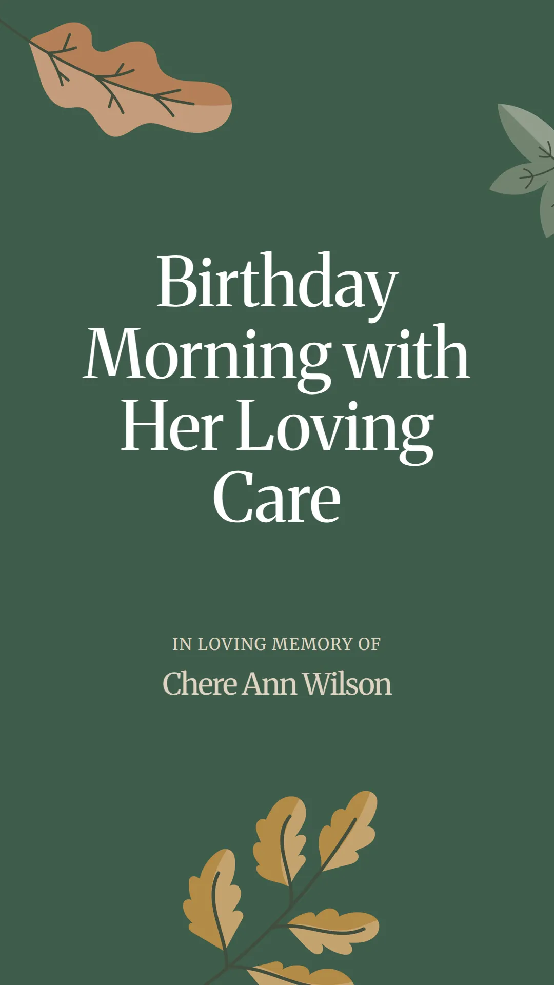 Birthday Morning with Her Loving Care