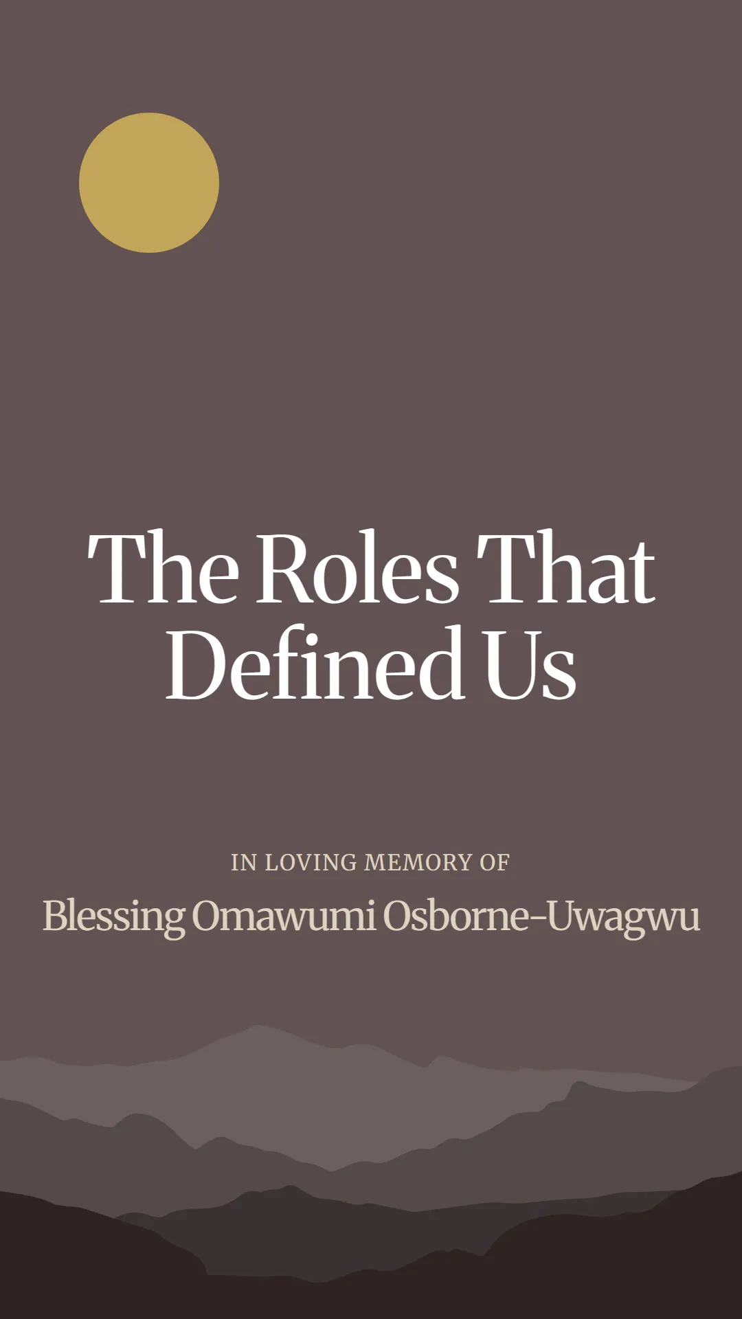 The Roles That Defined Us
