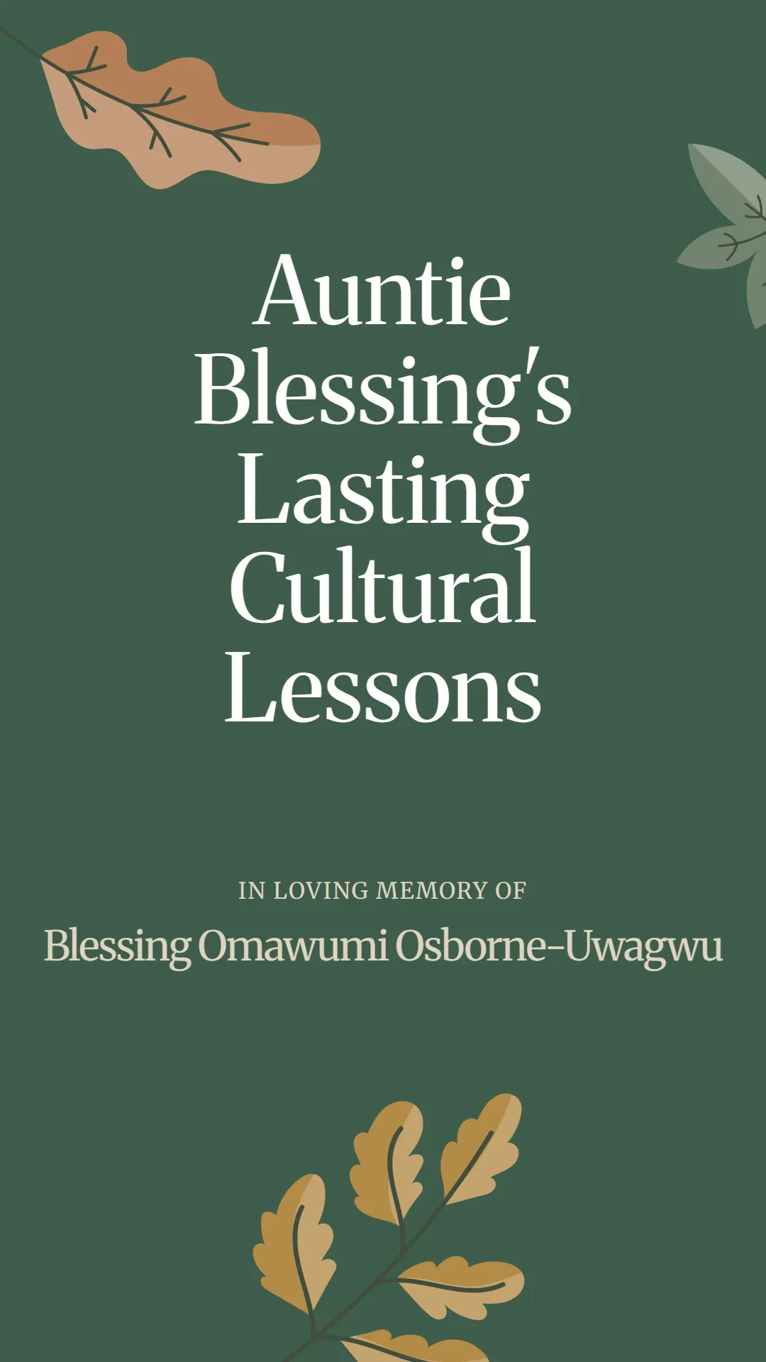 Auntie Blessing's Lasting Cultural Lessons