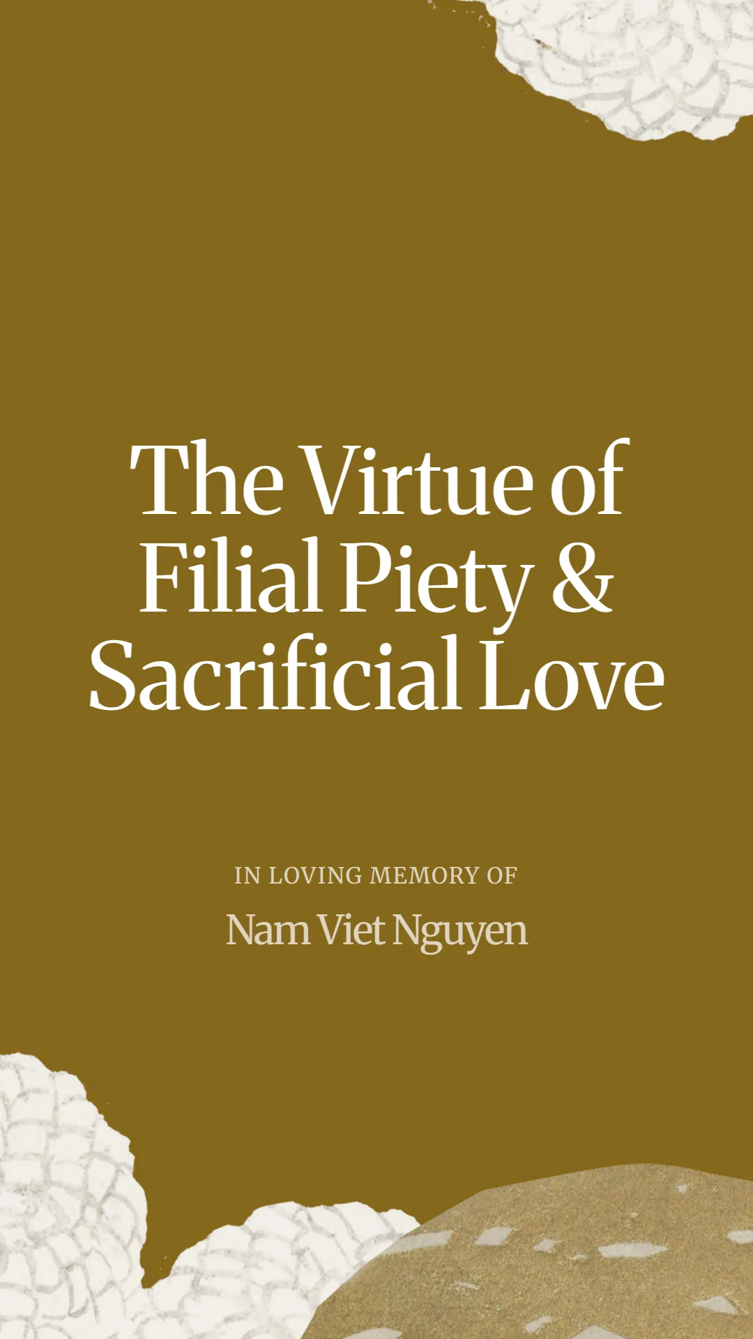 The Virtue of Filial Piety and Sacrificial Love