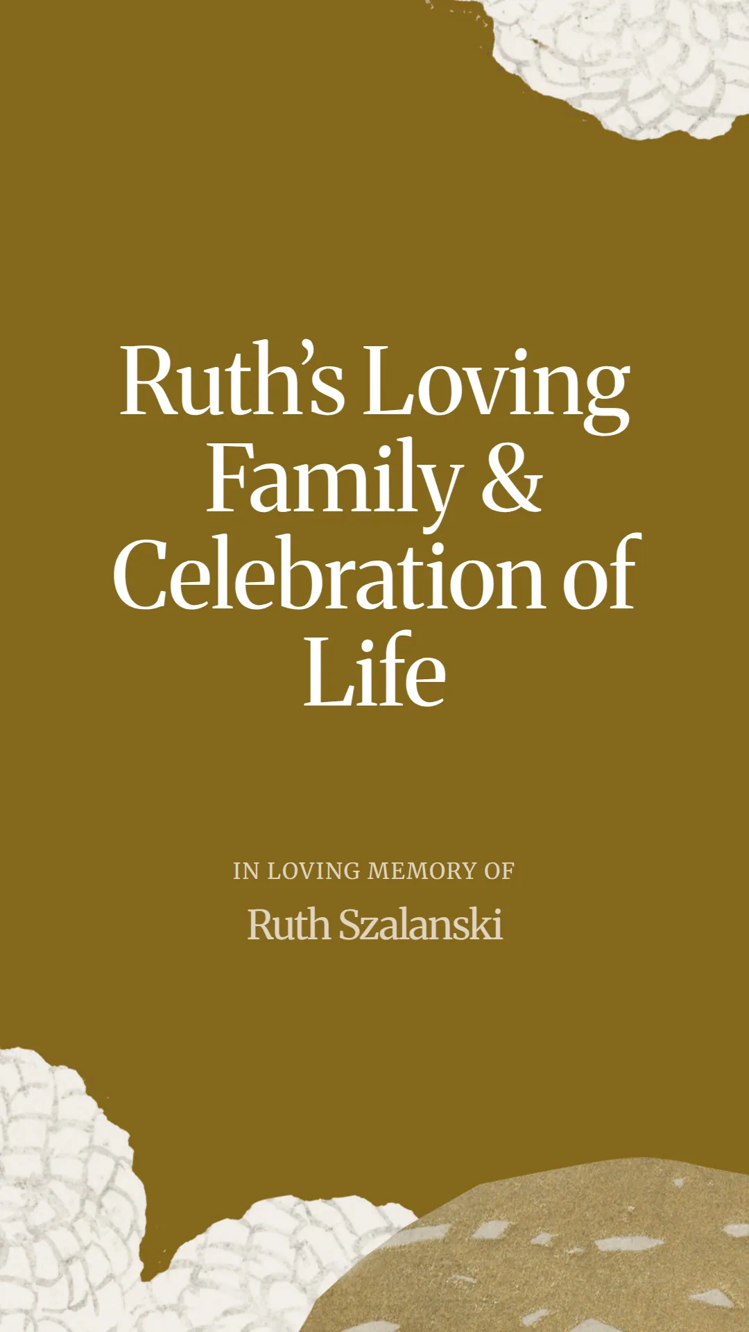 Ruth’s Loving Family and Celebration of Life