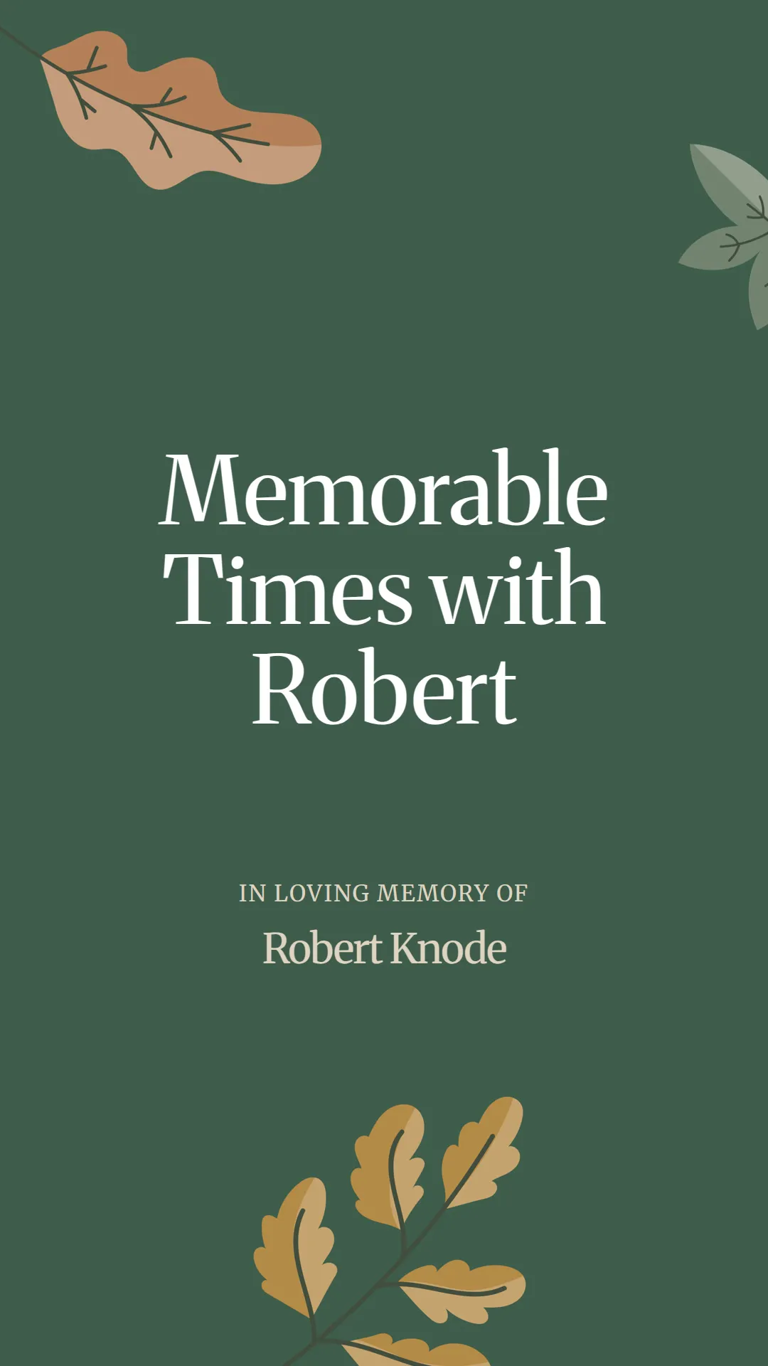 Memorable Times with Robert