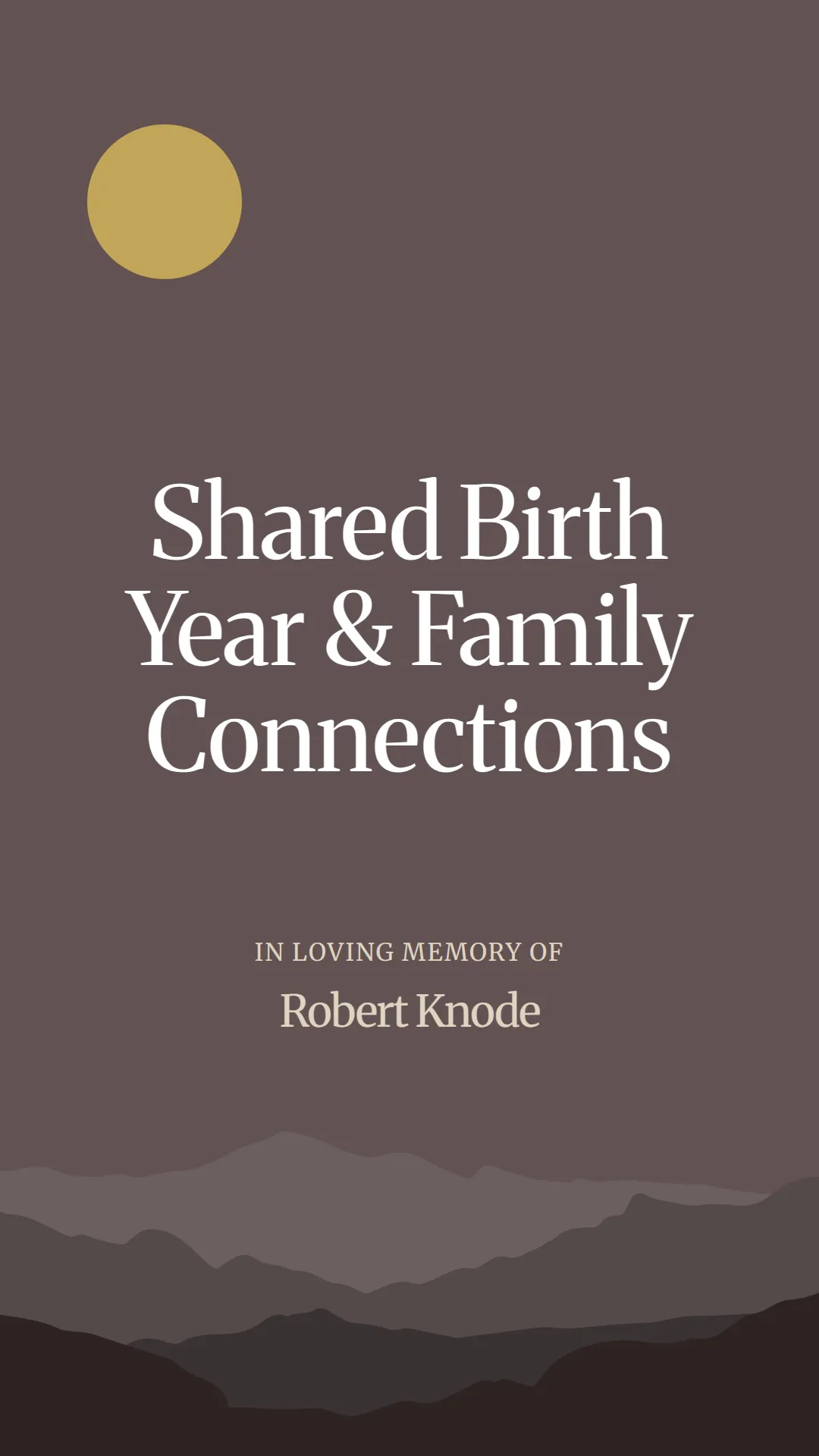 Shared Birth Year and Family Connections