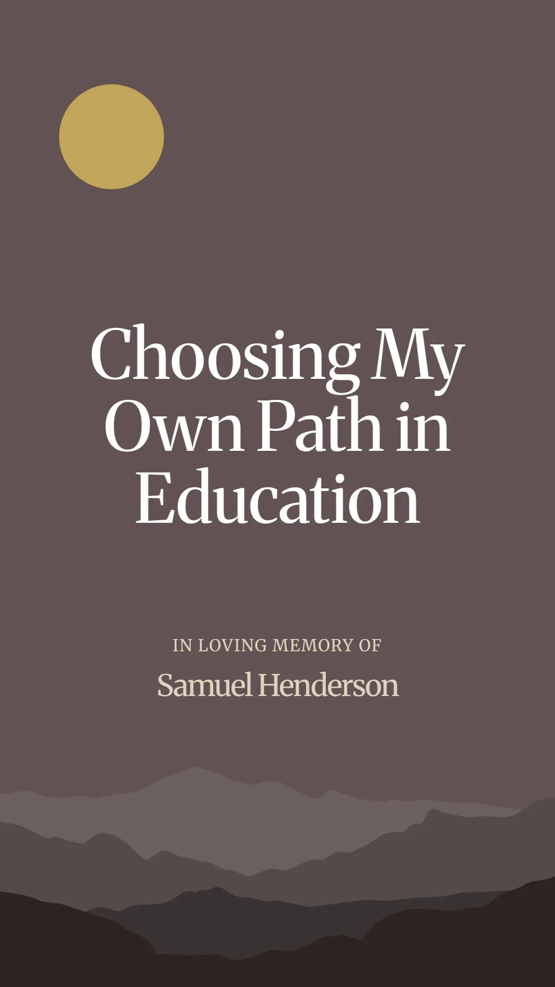 Choosing My Own Path in Education