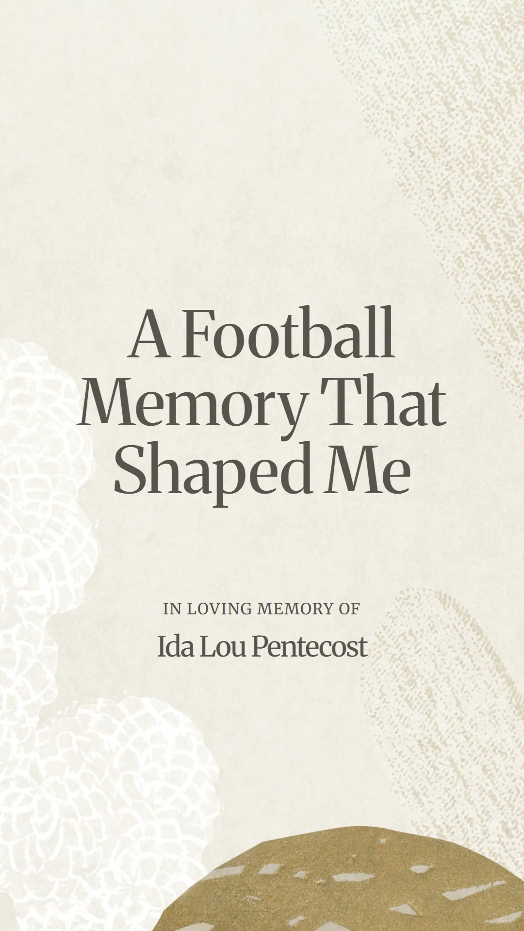 A Football Memory That Shaped Me