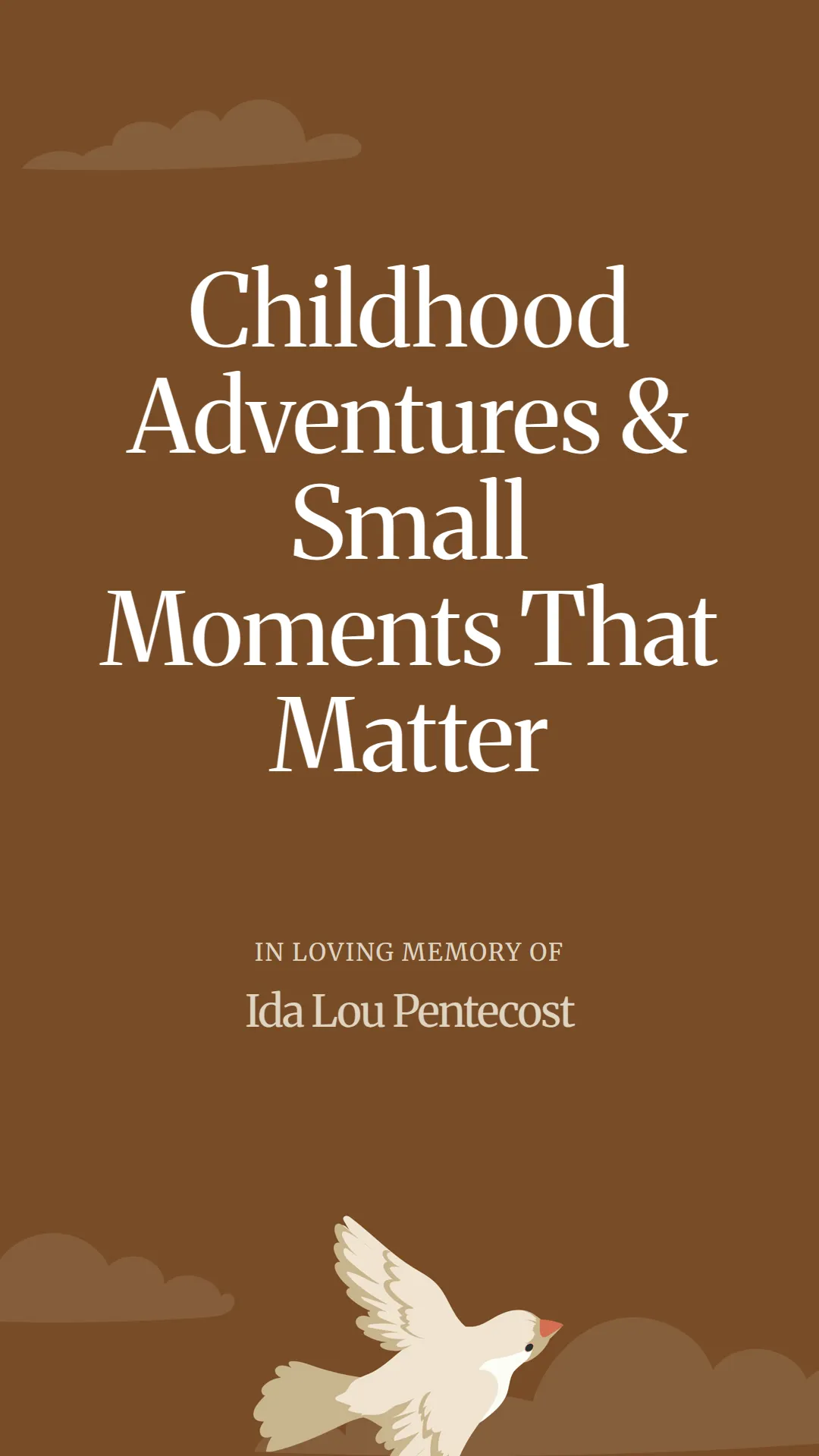 Childhood Adventures and Small Moments That Matter