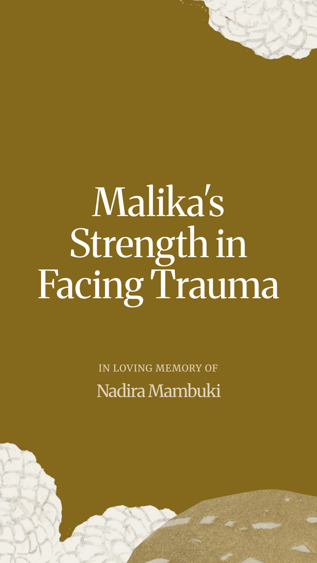 Malika's Strength in Facing Trauma