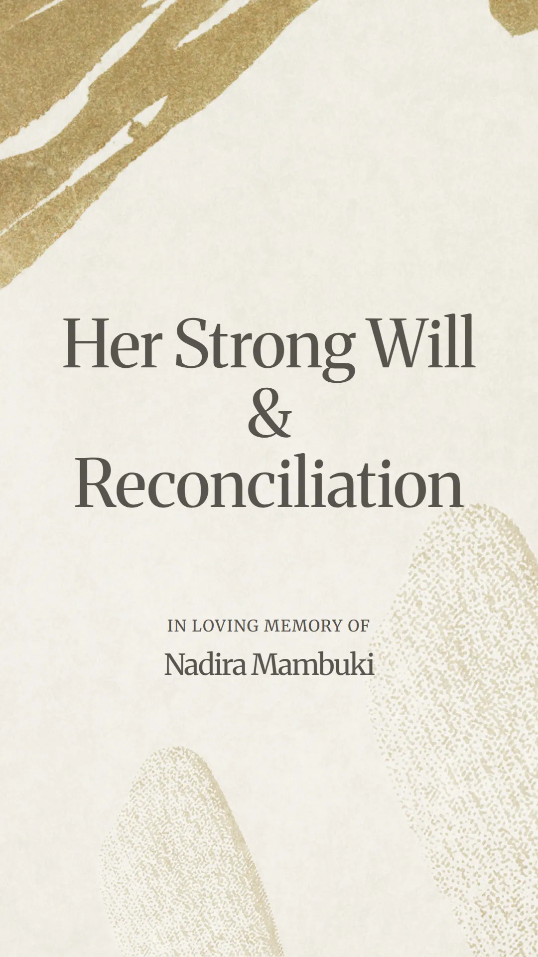 Her Strong Will and Reconciliation