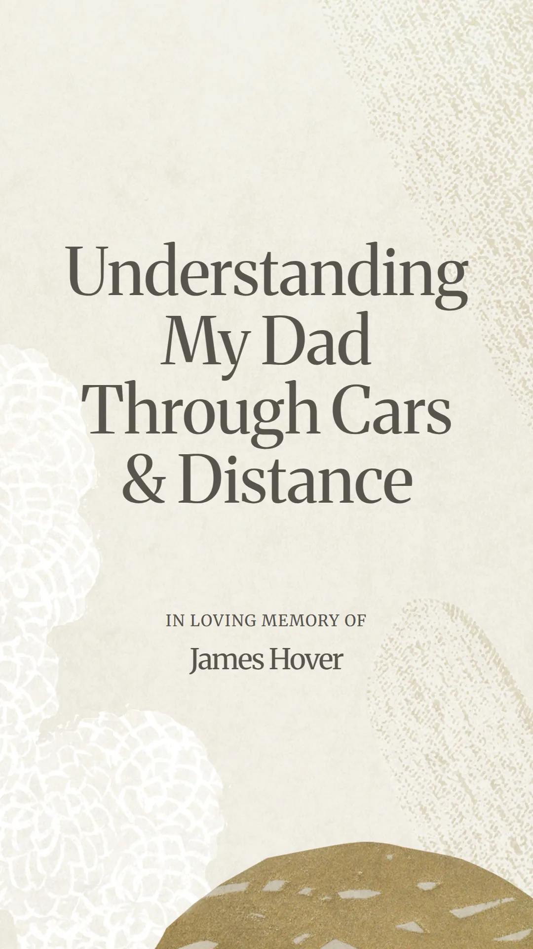 Understanding My Dad Through Cars and Distance