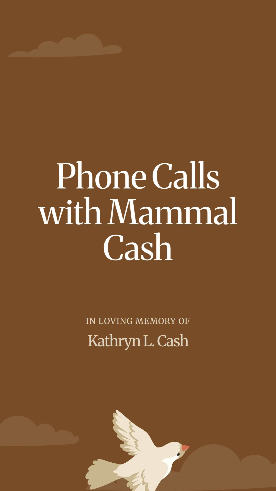 Phone Calls with Mammal Cash