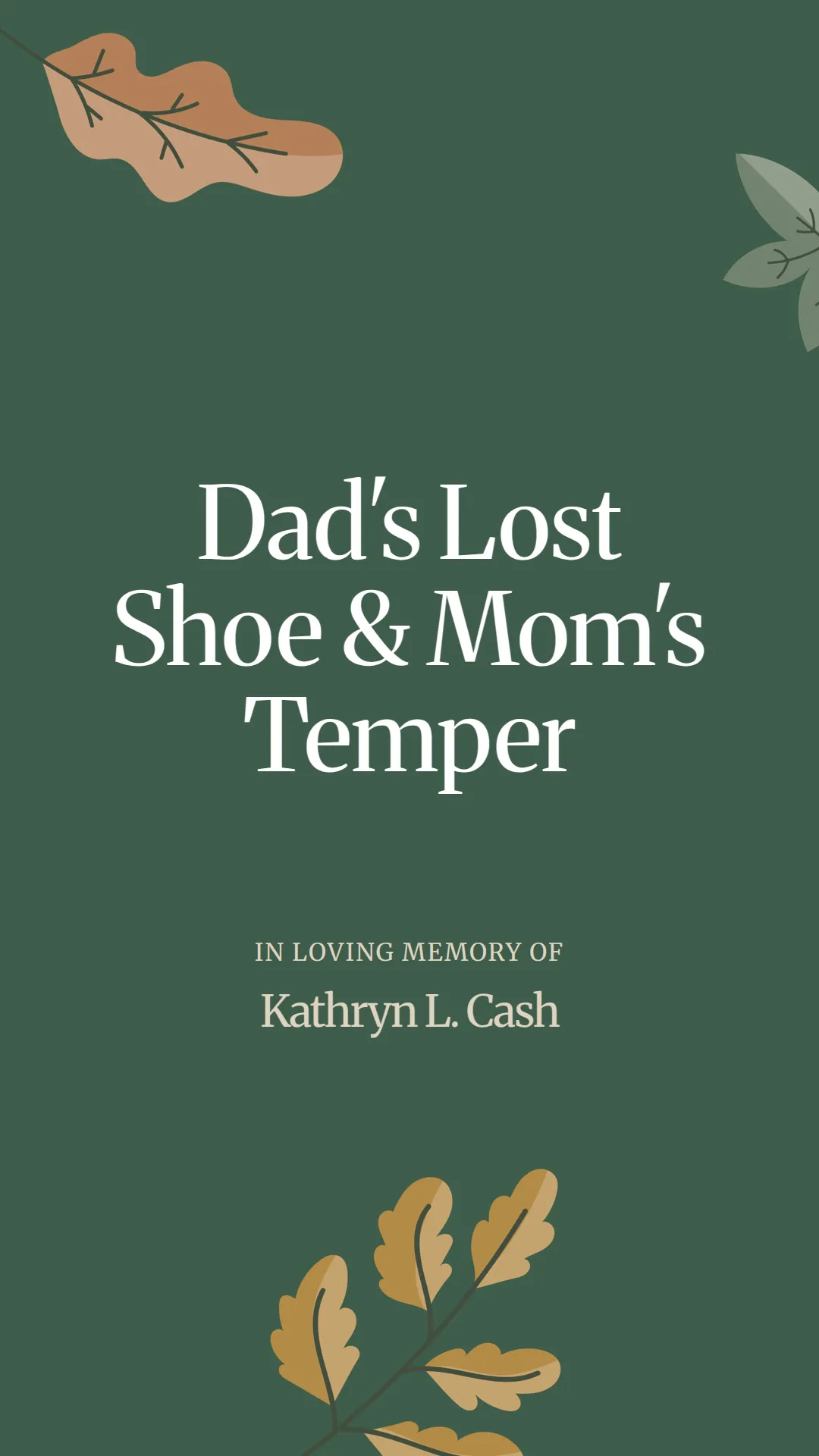 Dad's Lost Shoe and Mom's Temper
