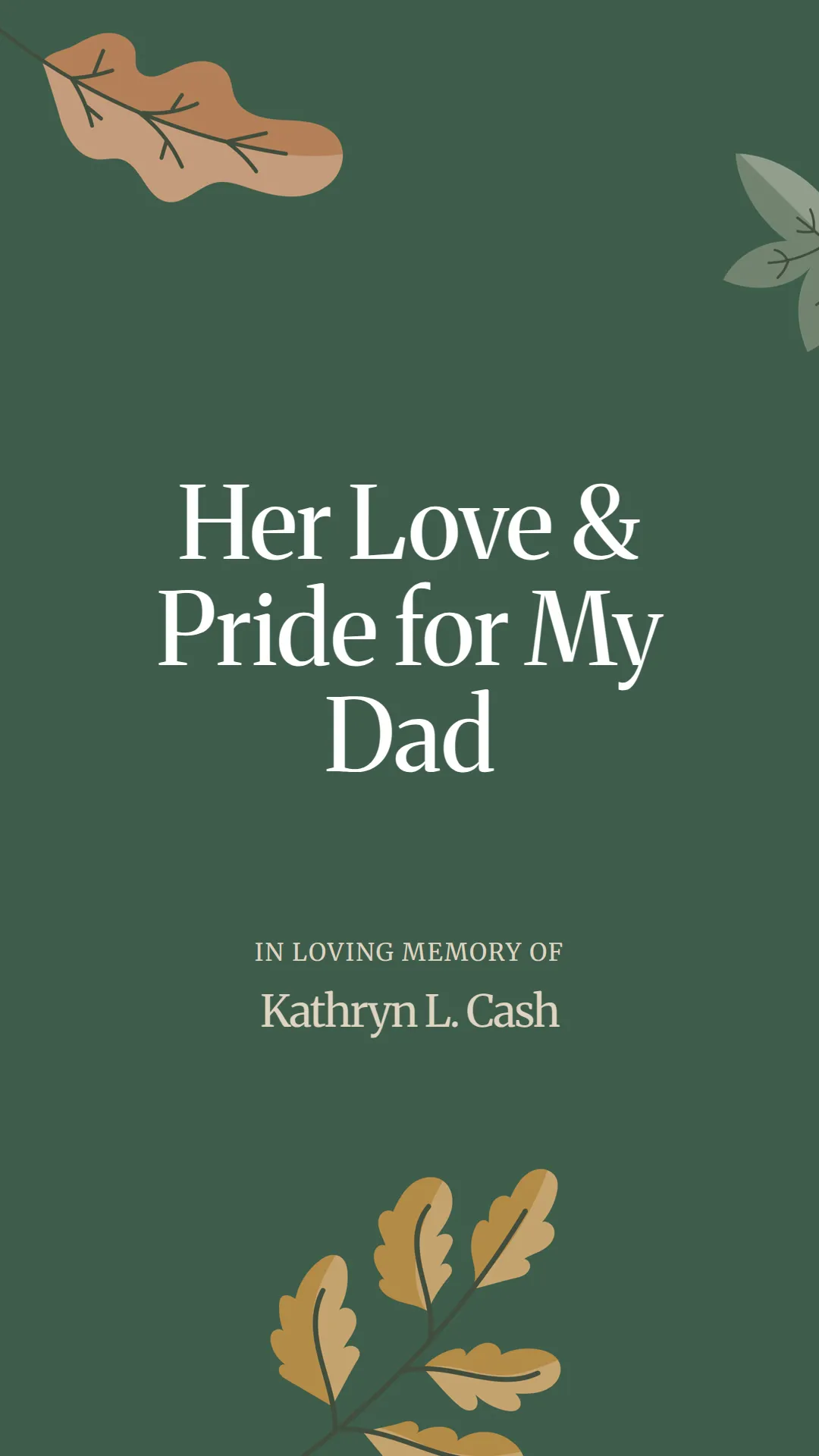 Her Love and Pride for My Dad