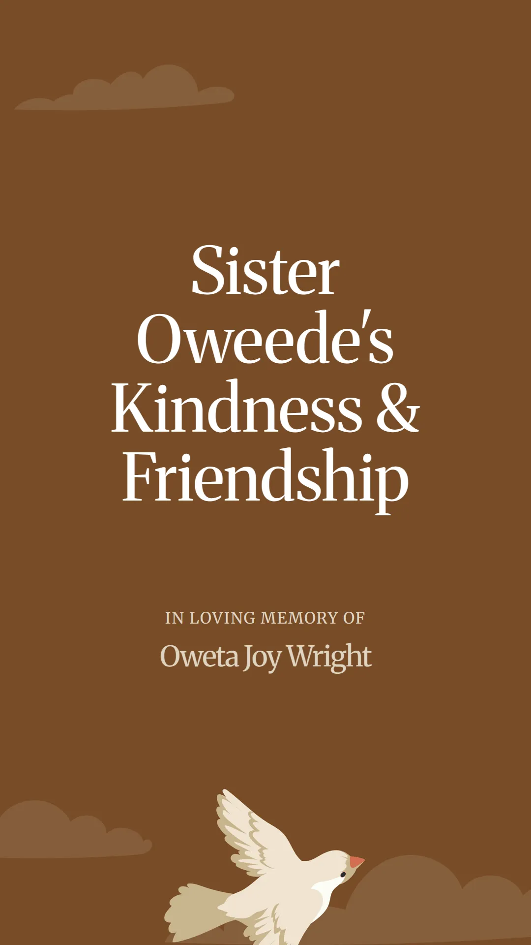 Sister Oweede's Kindness and Friendship