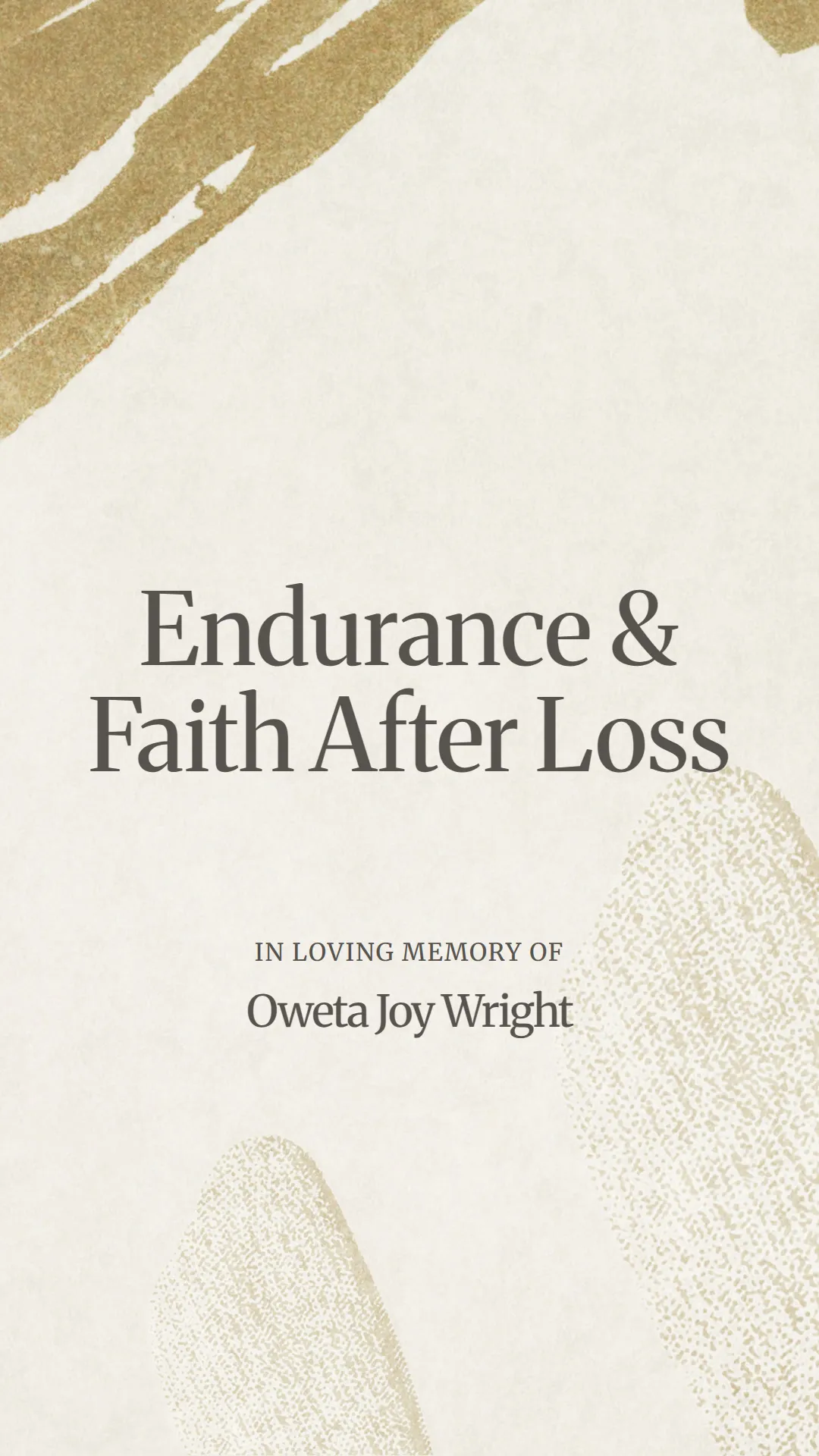 Endurance and Faith After Loss