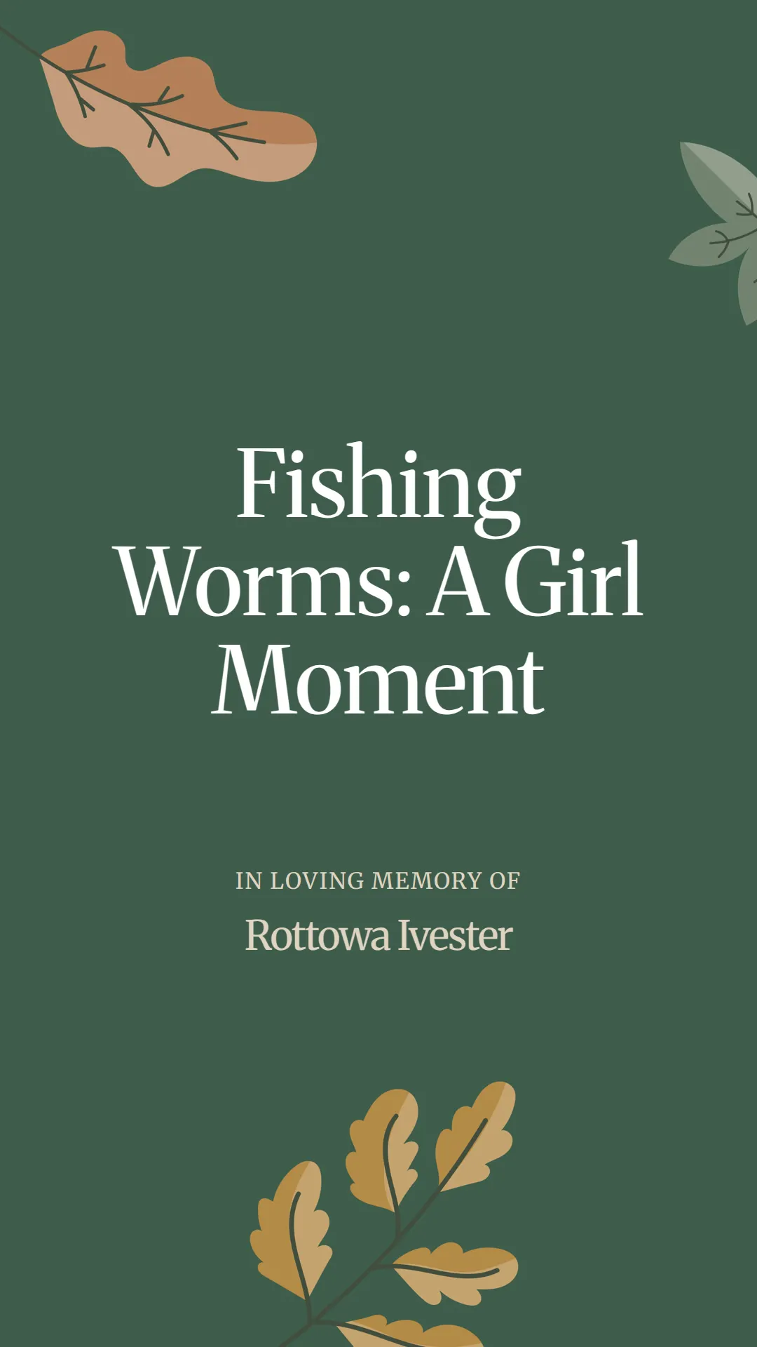 Fishing Worms: A Girl Moment