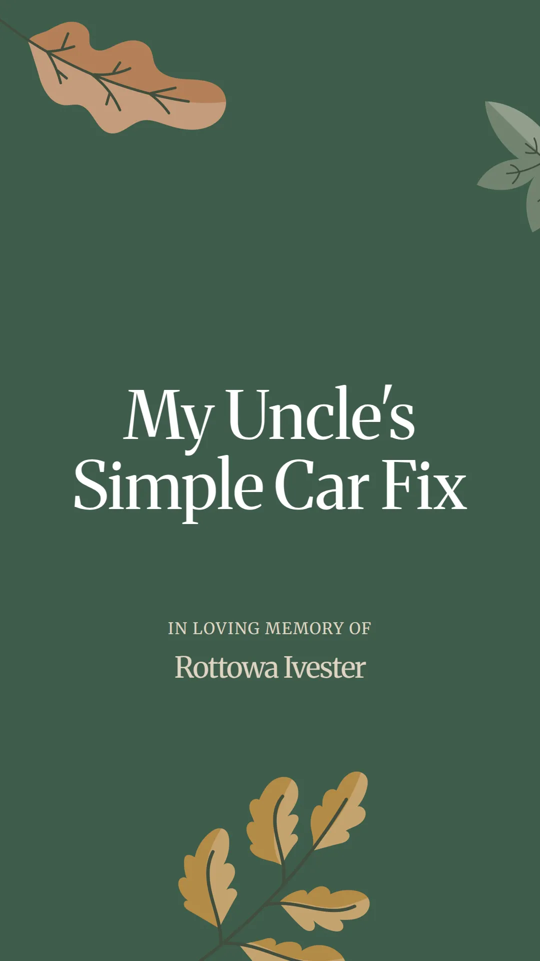My Uncle's Simple Car Fix