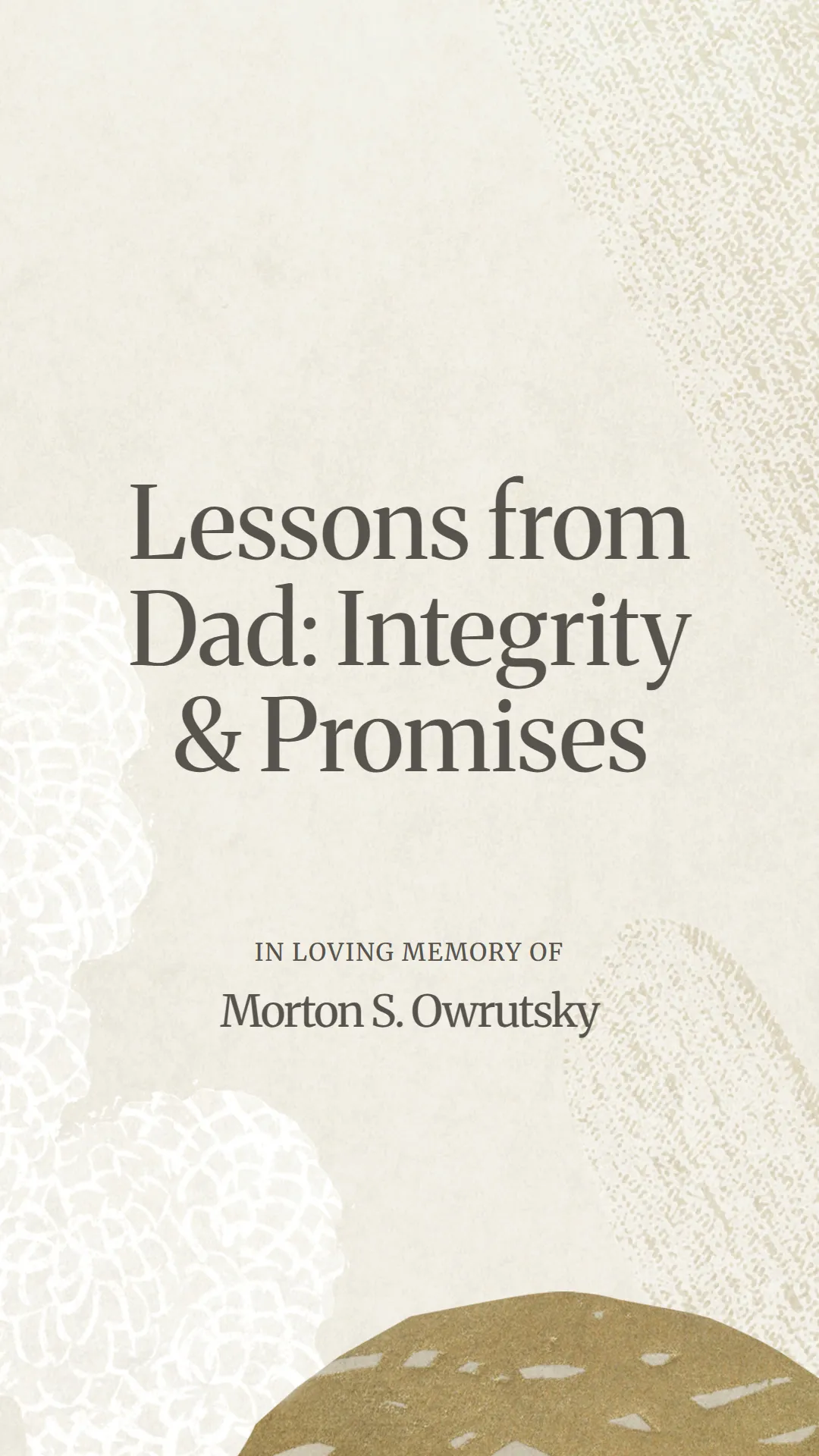 Lessons from Dad: Integrity and Promises