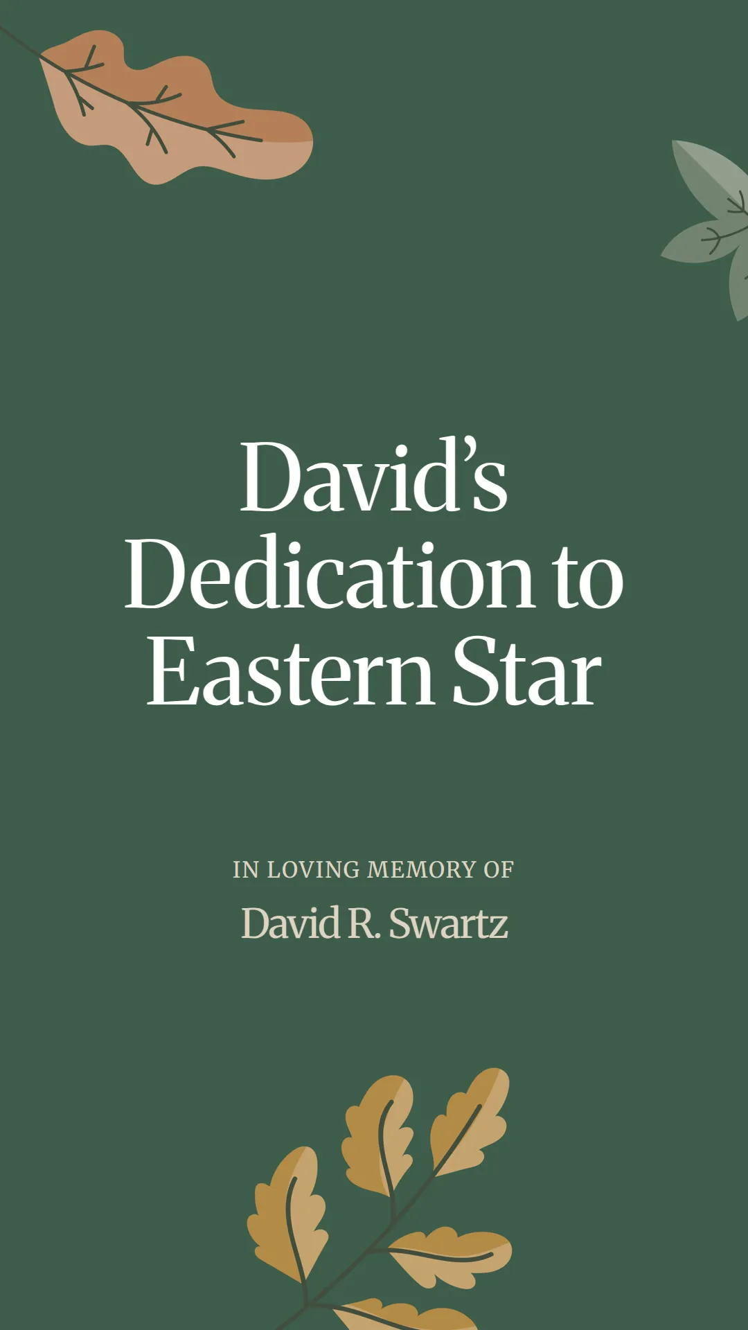 David’s Dedication to Eastern Star