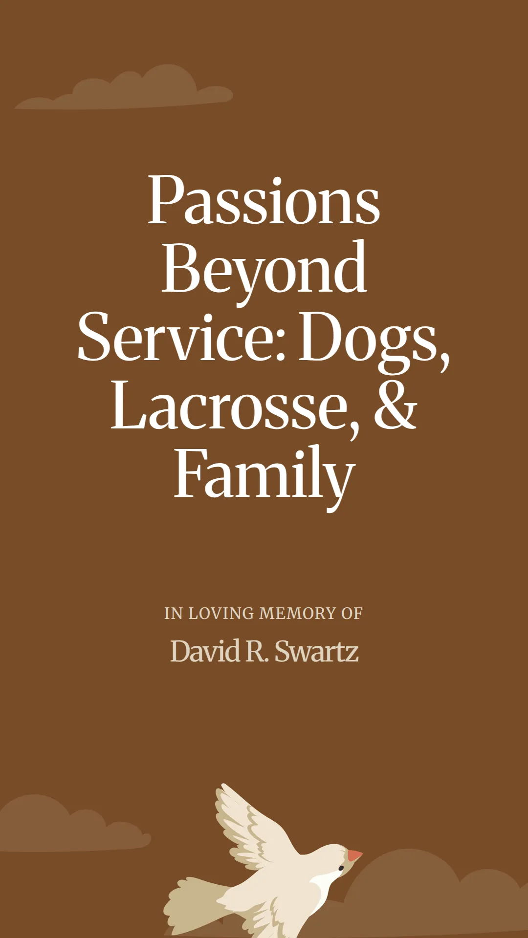 Passions Beyond Service: Dogs, Lacrosse, and Family