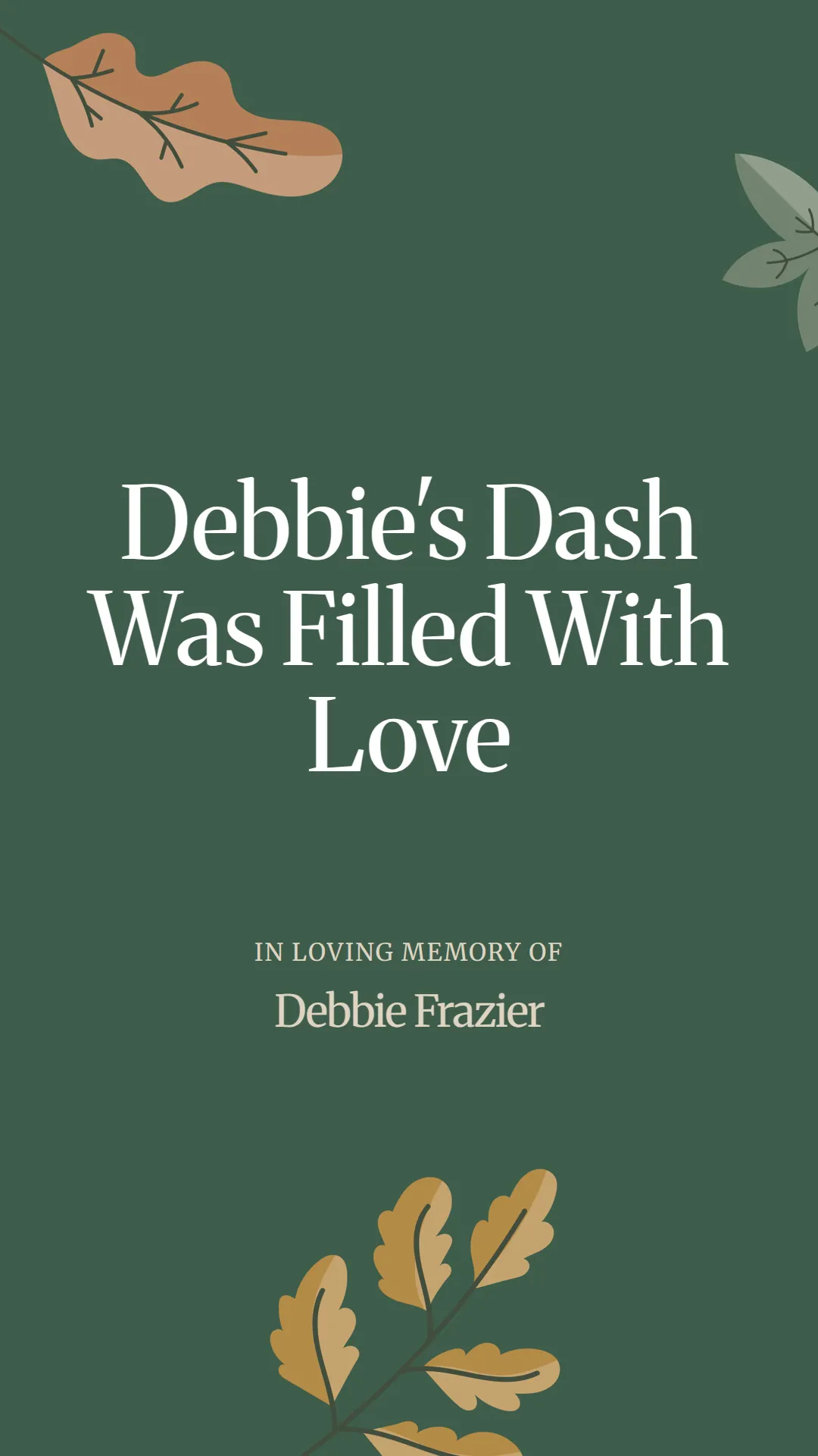 Debbie's Dash Was Filled With Love