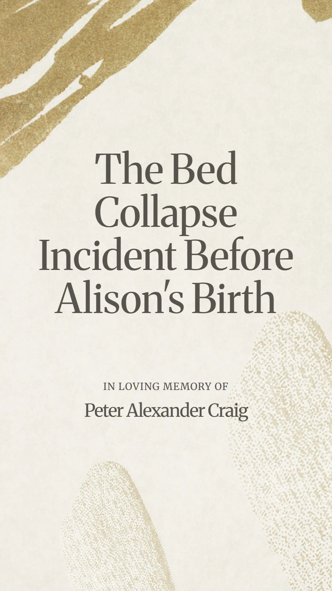 The Bed Collapse Incident Before Alison's Birth