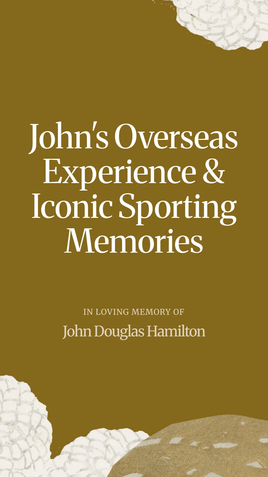John's Overseas Experience and Iconic Sporting Memories