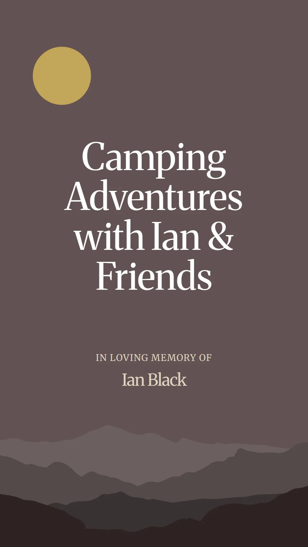 Camping Adventures with Ian and Friends