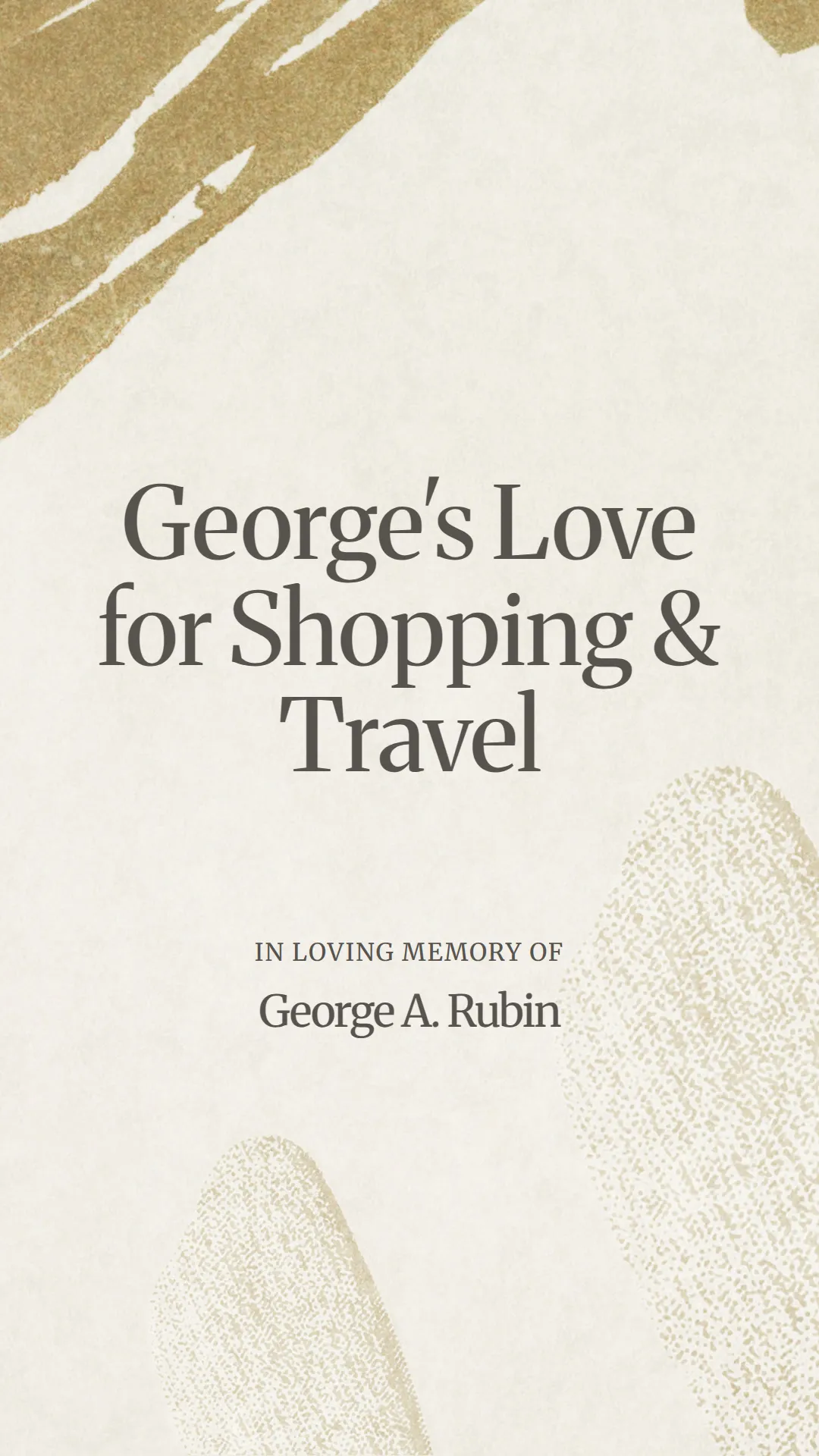 George's Love for Shopping and Travel