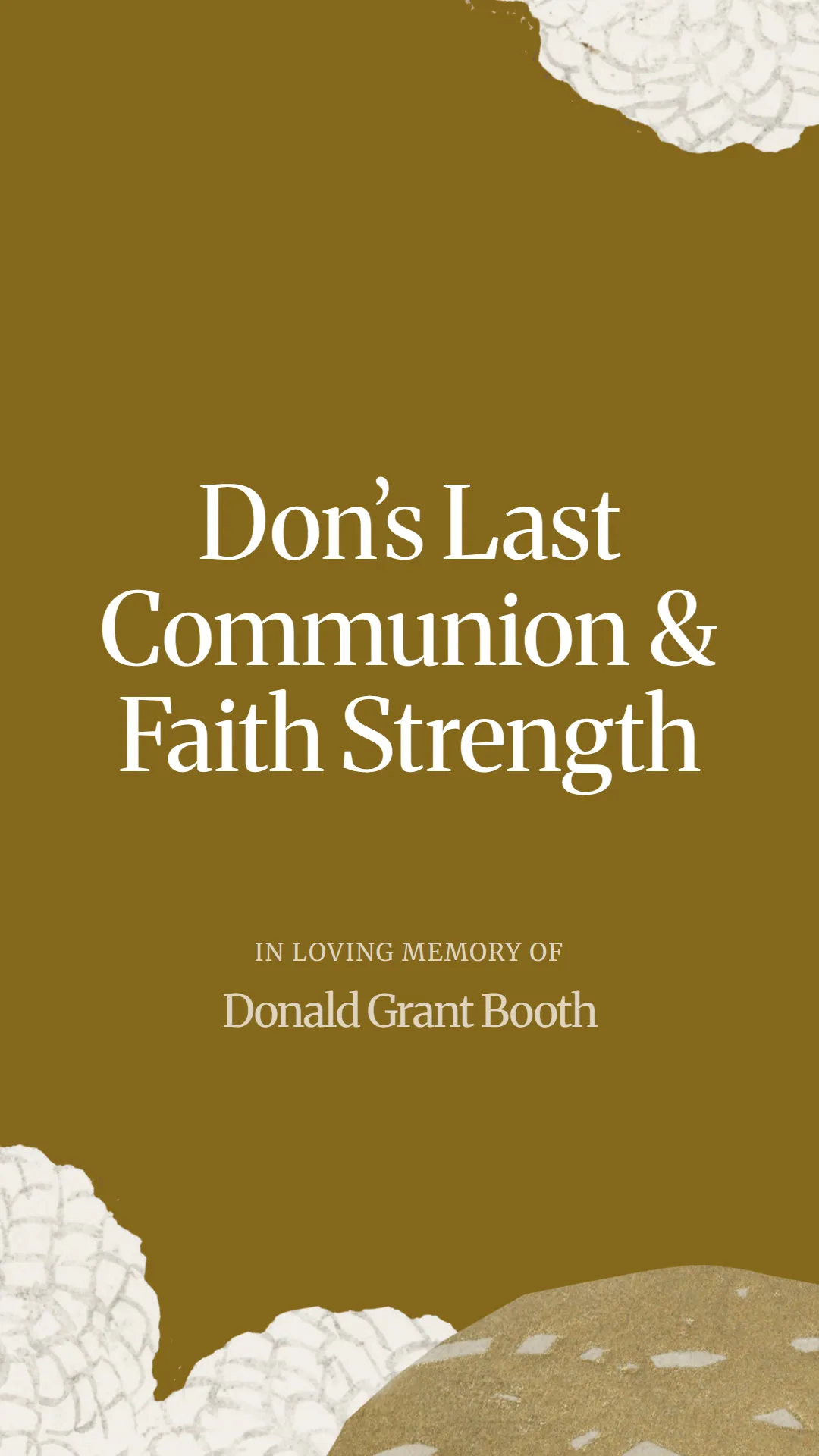 Don’s Last Communion and Faith Strength