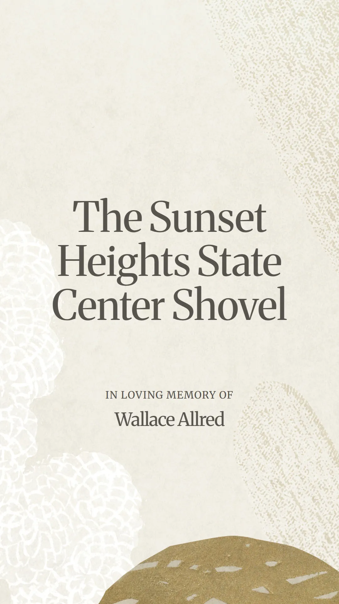 The Sunset Heights State Center Shovel