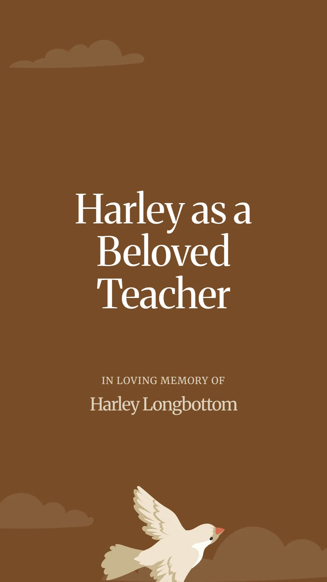 Harley as a Beloved Teacher